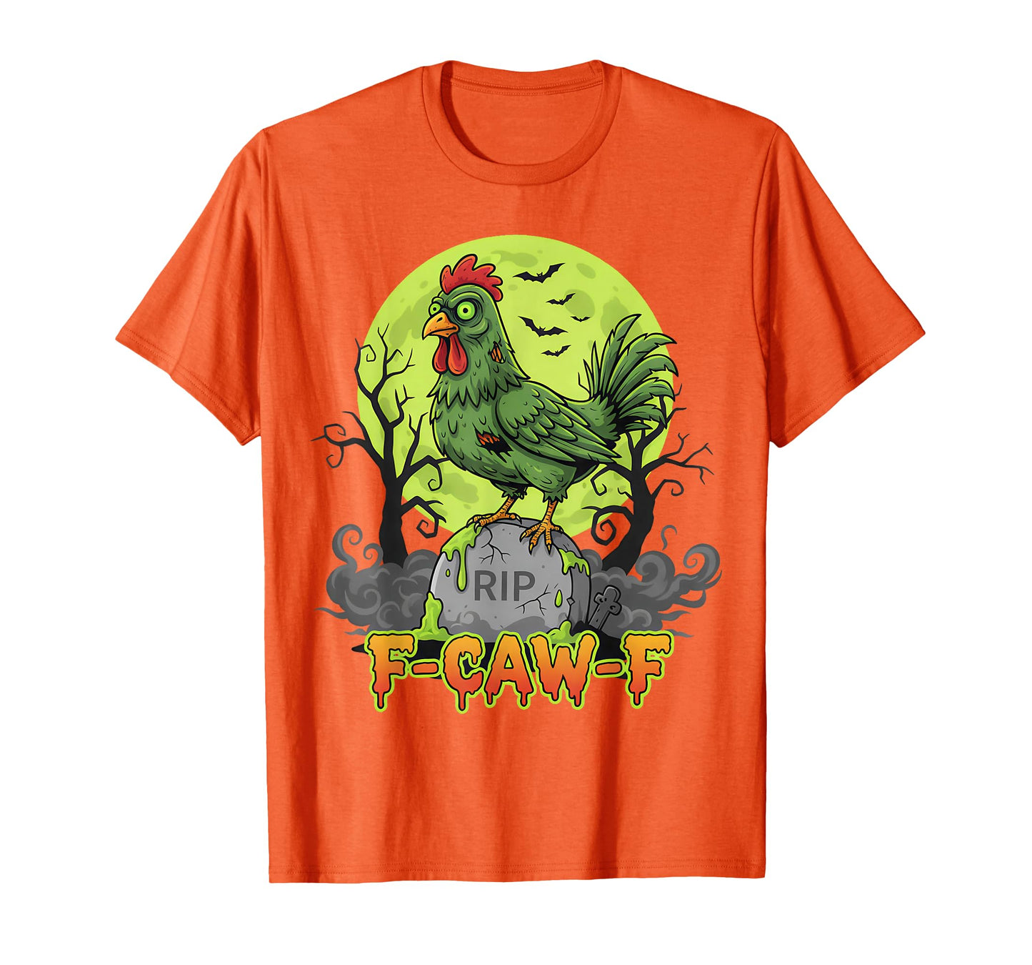 F-Caw-F Spooky Chicken Zombie Halloween Funny Adult Humor T-Shirt