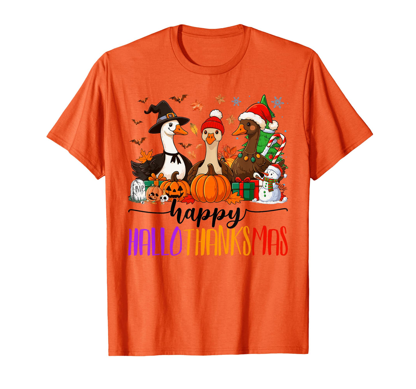 Happy Hallothanksmas Gooses Halloween Thanksgiving Christmas T-Shirt