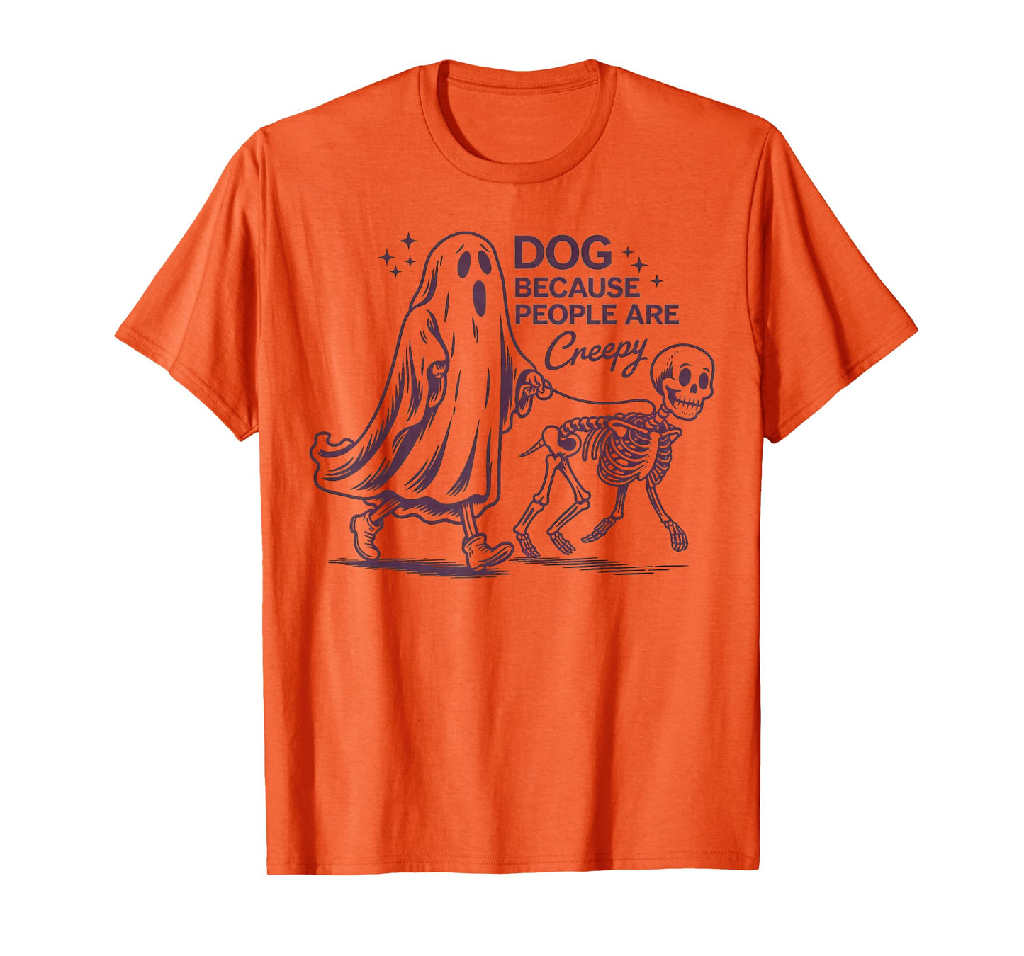 Dogs Because People are Creepy Funny Ghost Halloween T-Shirt