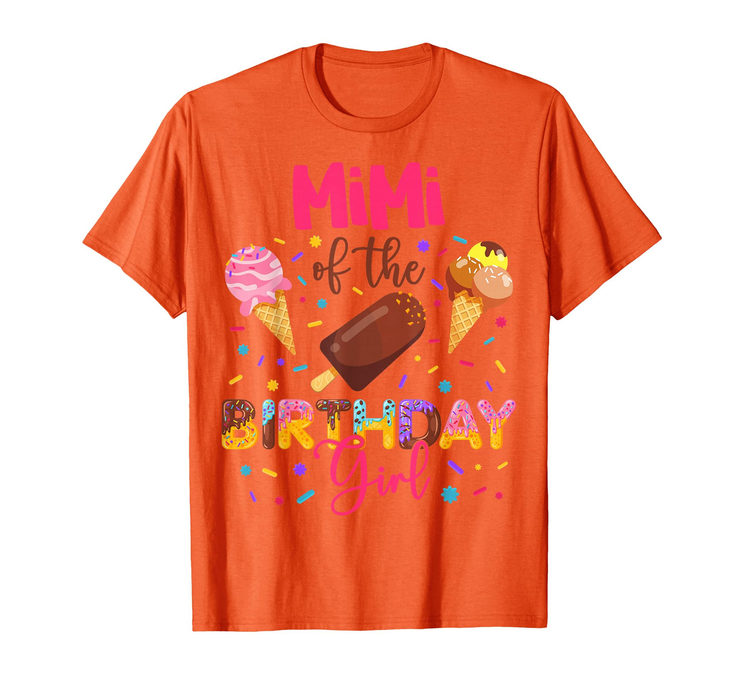Mimi of The Birthday Girl Ice Cream Birthday Family Party T-Shirt