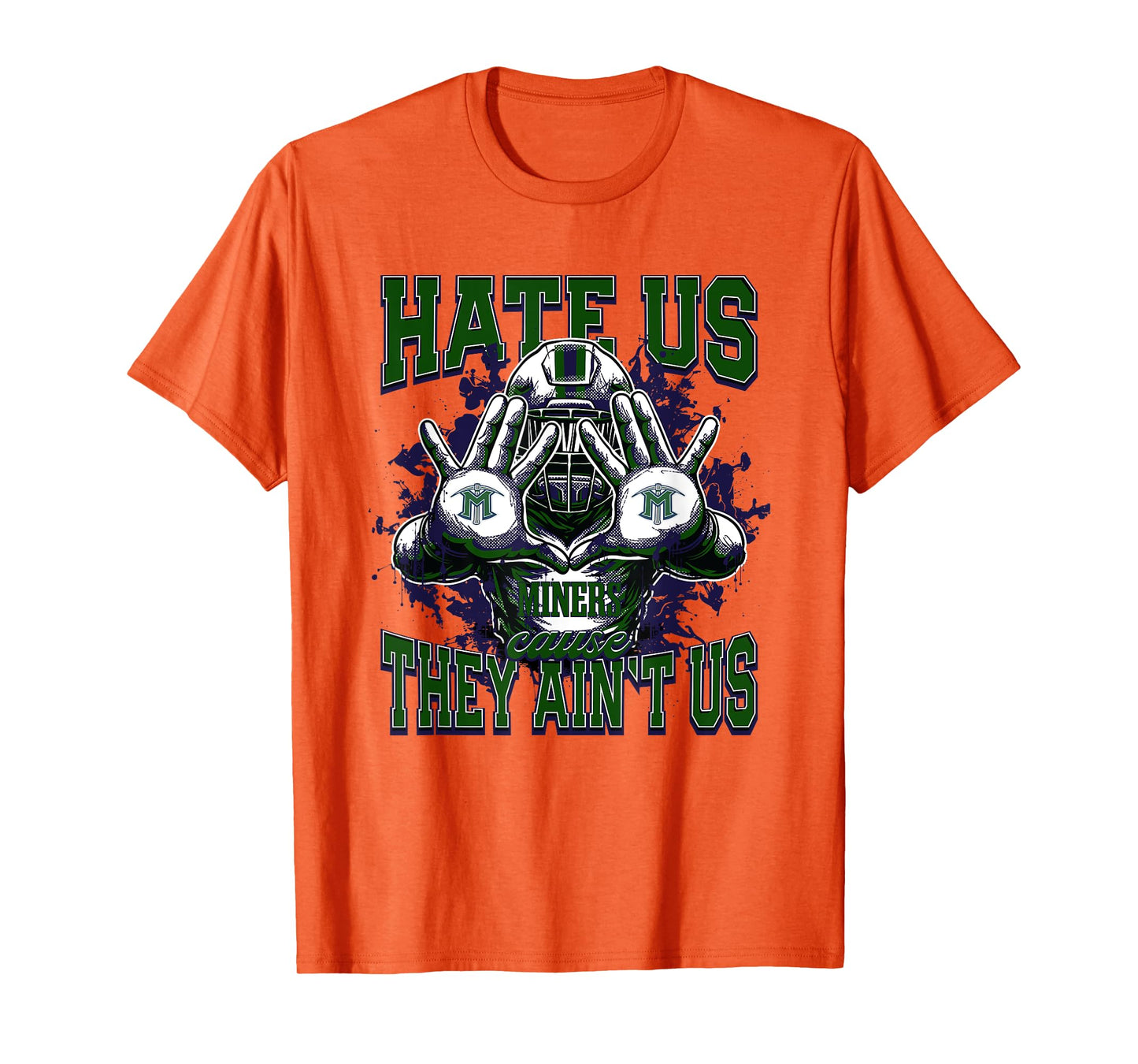 El Diamante Miners Logo Hate Us Cause They Ain't HS T-Shirt