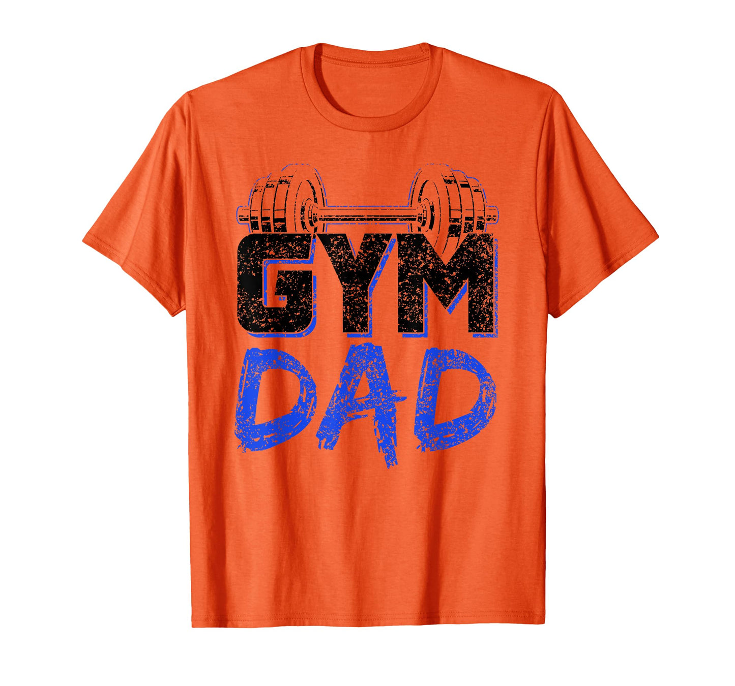 Gym Dad Fitness Workout Weightlifting Training Father Daddy T-Shirt