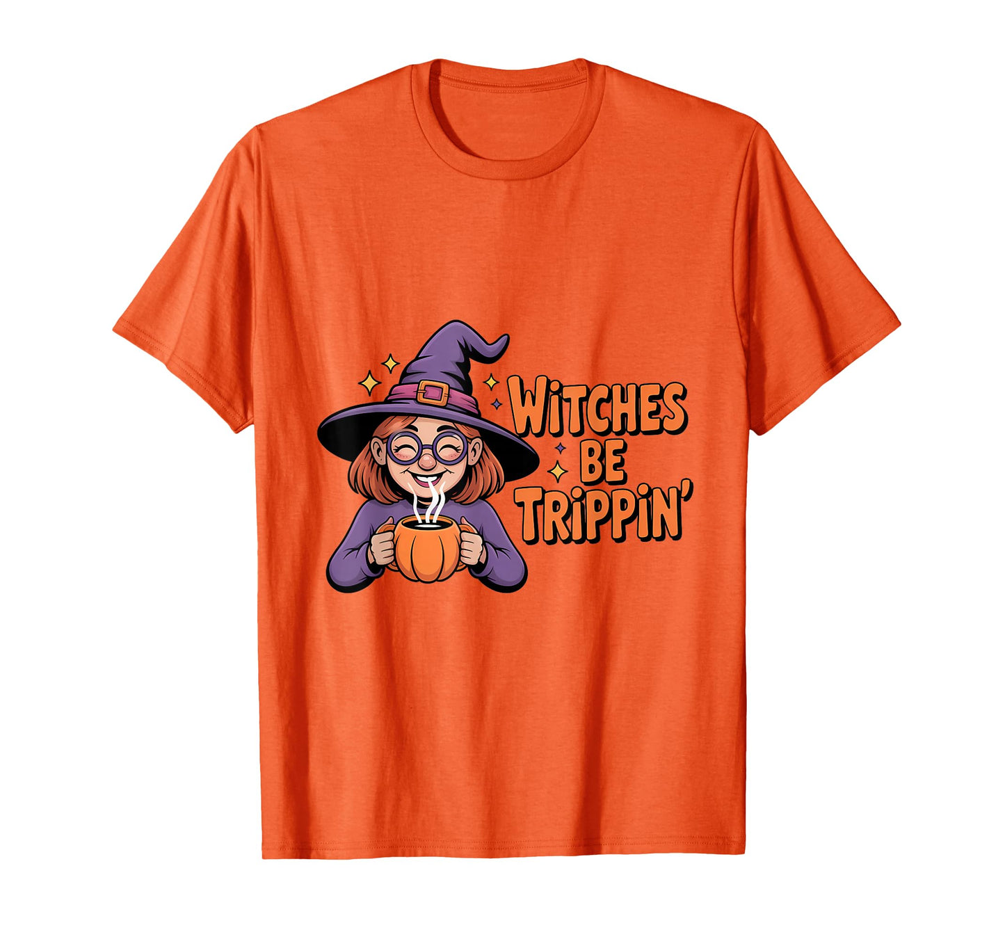 Witches Be Trippin' Halloween Witch Fun T-Shirt