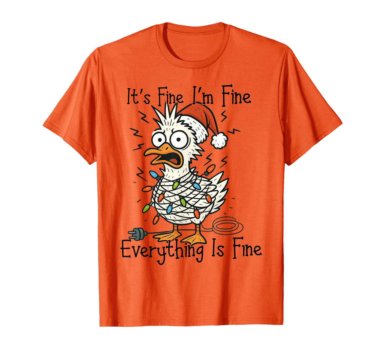 It’s Fine I’m Fine Everything is Fine Funny Goose Christmas T-Shirt