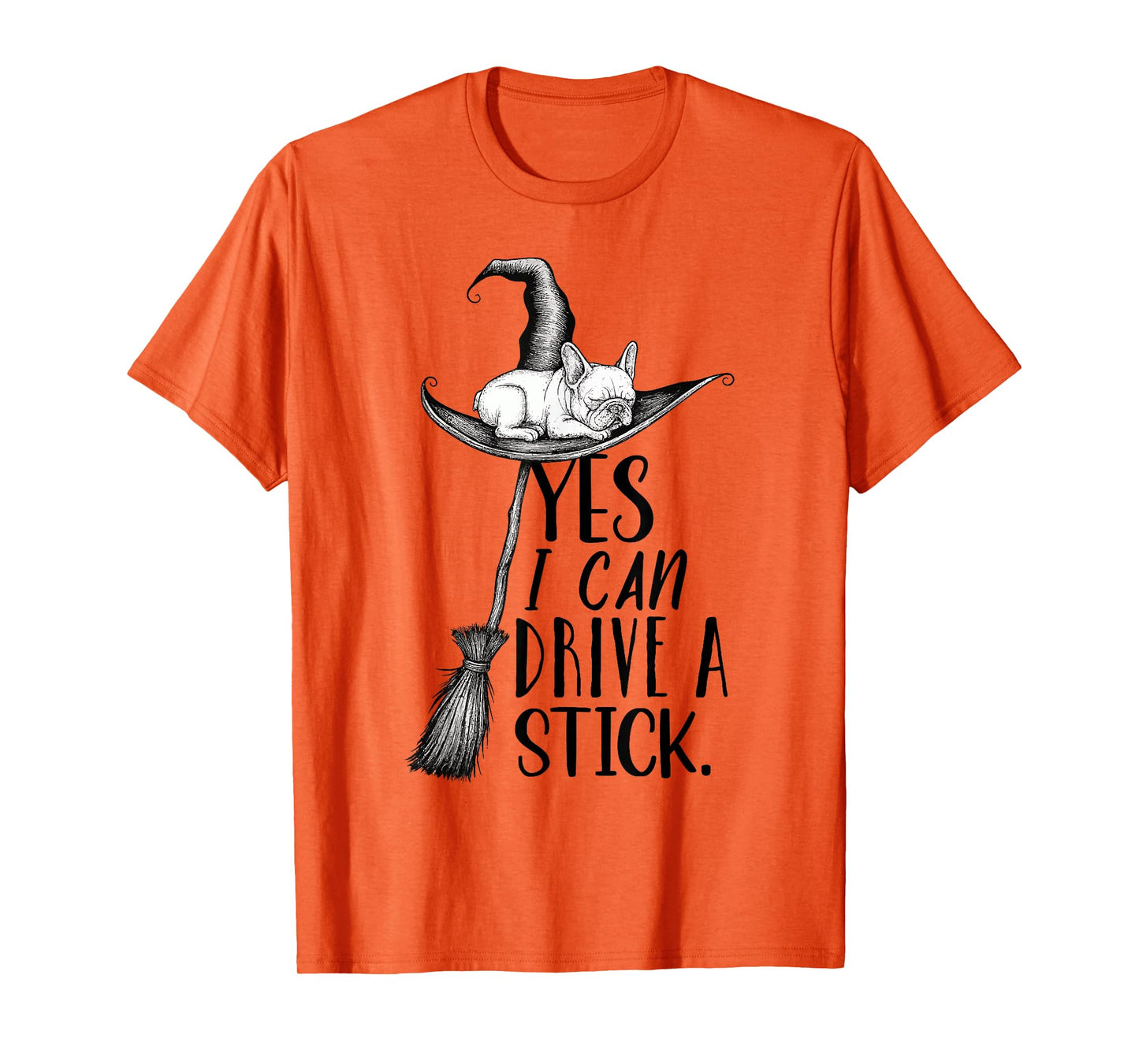 Yes I Can Drive A Stick Funny Halloween Spooky Witch T-Shirt