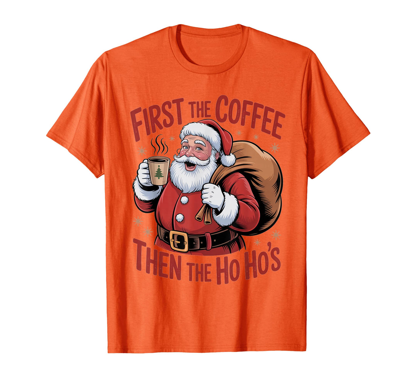 Funny First The Coffee Then The Ho Hos Funny Santa Art T-Shirt