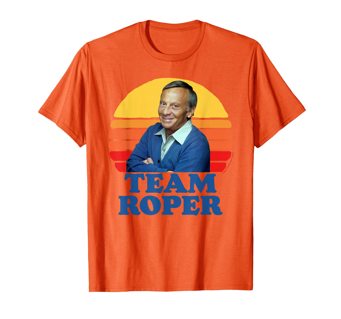Team Roper Funny Stanley Mr. Roper Three's Company T-Shirt