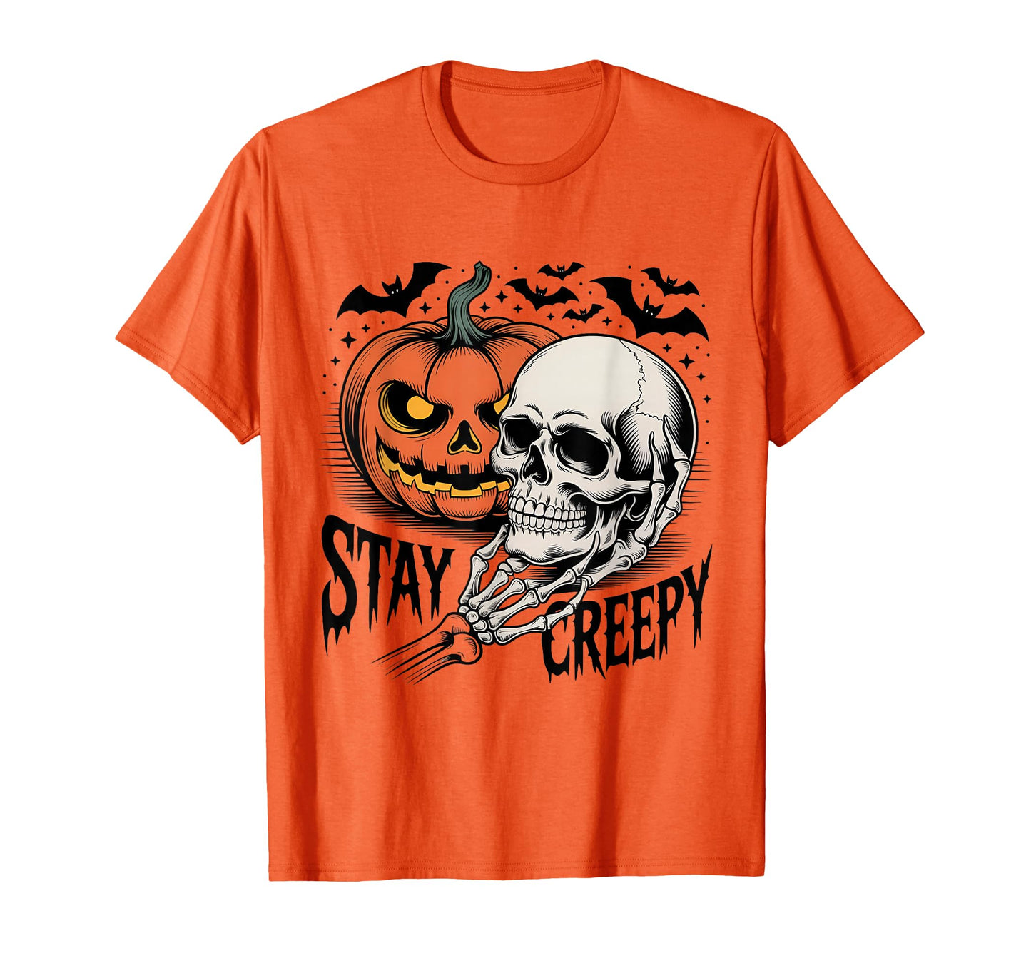 Stay Creepy Funny Halloween Saying Spooky Horror Costume T-Shirt