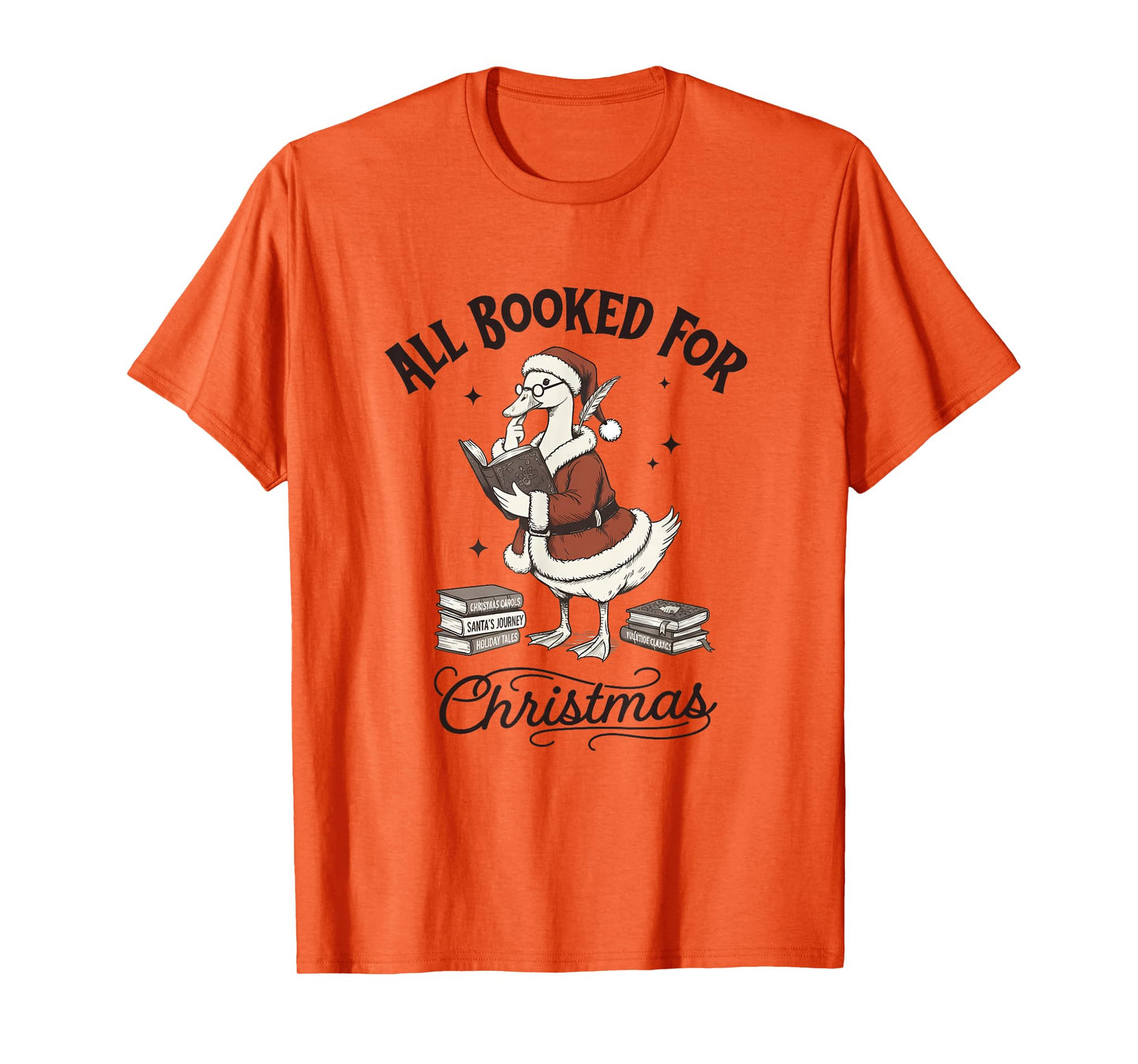 All Booked for Christmas, Vintage Santa Goose, Book Lover T-Shirt