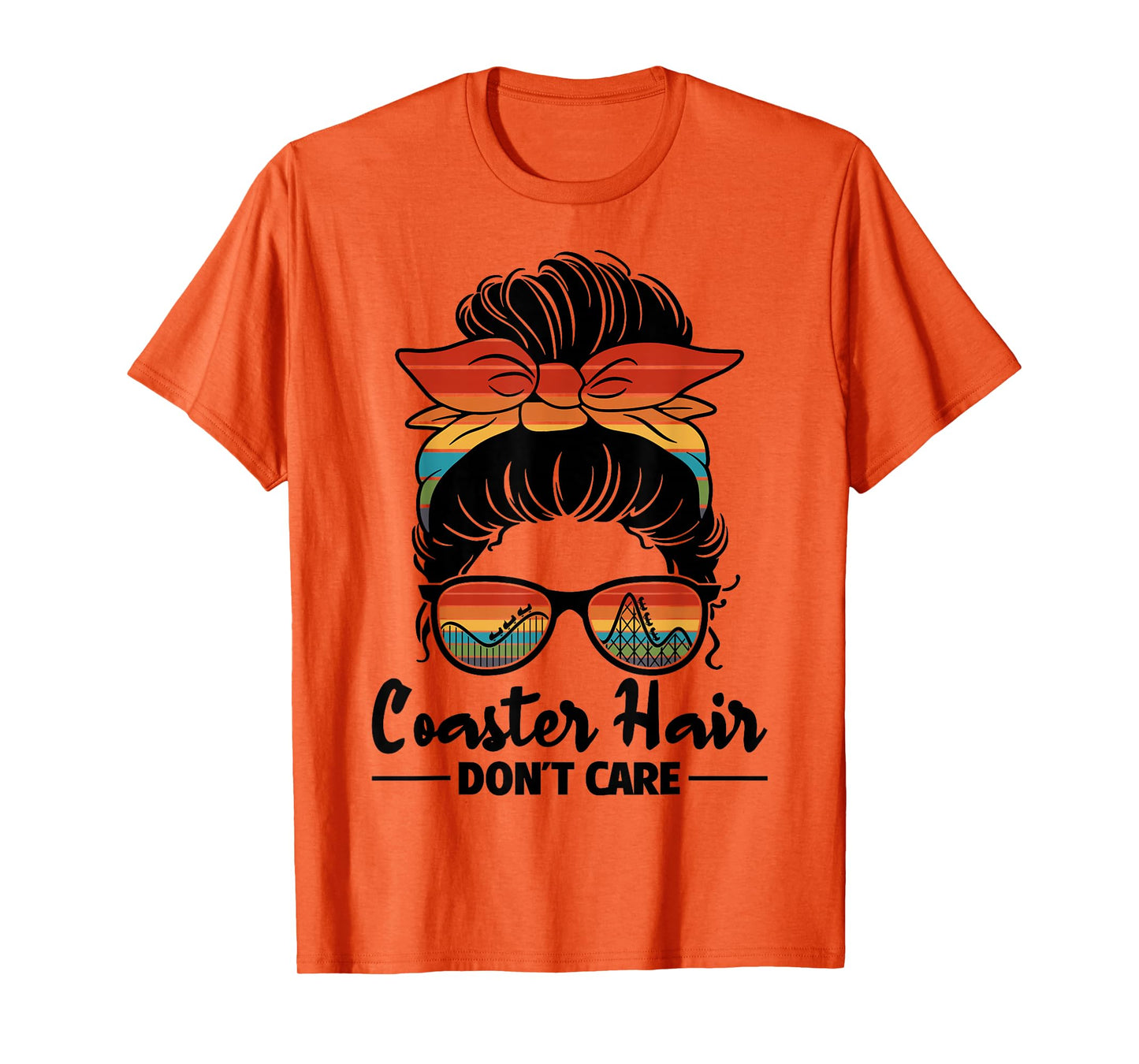 Coaster Hair Don't Care Roller Coaster Women Rollercoaster T-Shirt