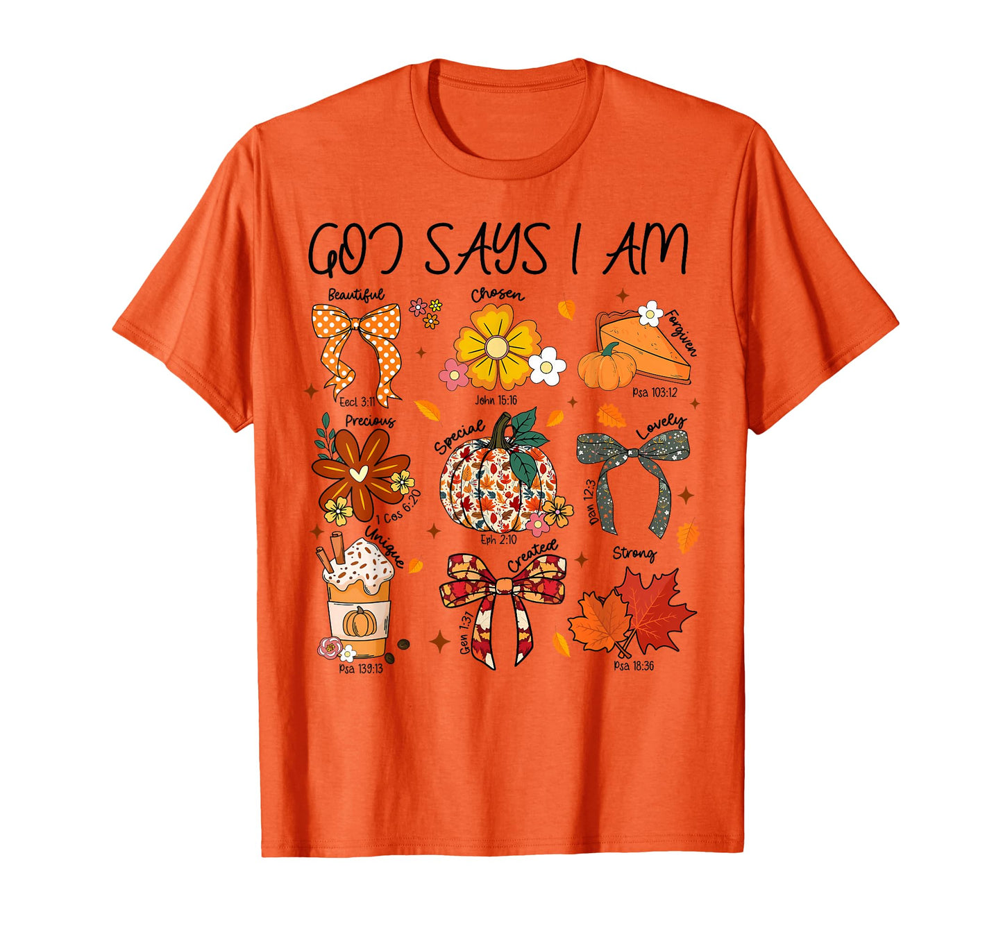 God Says I Am Fall Vibes Autumn Christian Women Men Kids T-Shirt