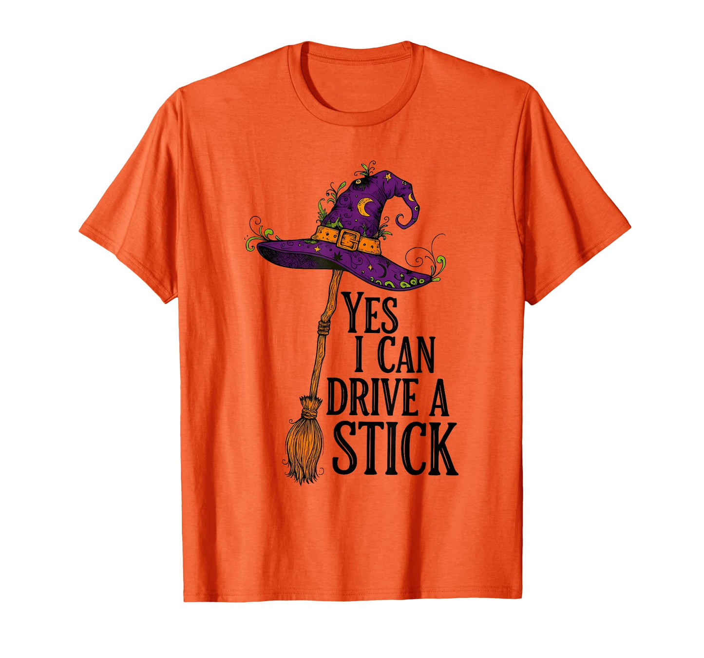 Yes I Can Drive A Stick Funny Halloween Spooky Witch T-Shirt