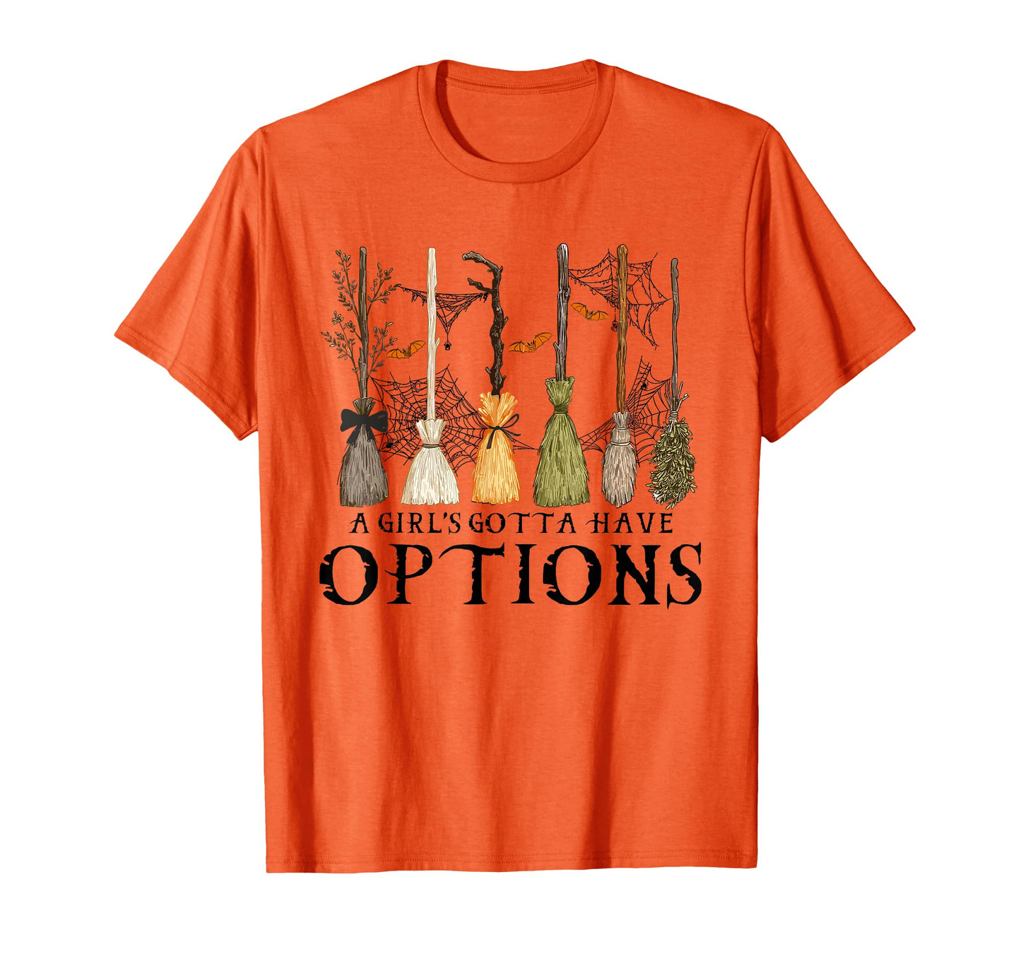 A Girl Gotta Have Options Halloween Witchy Salem Witch Broom T-Shirt