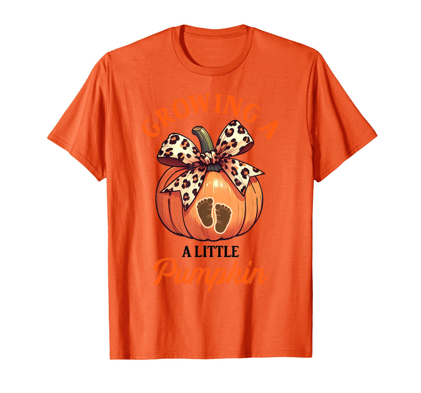 Fall Lover Fall Vibes Mommy To Be Outfit Pregnancy Thanksgiving Growing Little A Pumpkin T-Shirt