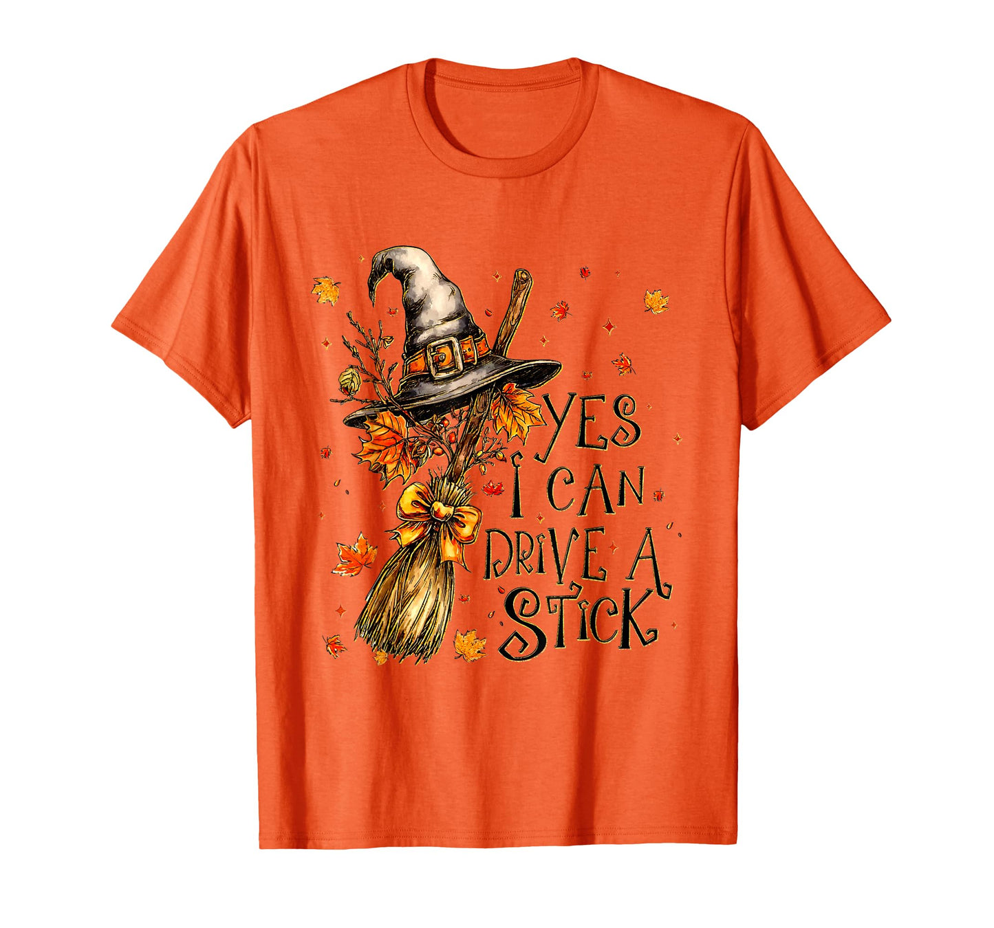 Yes I Can Drive A Stick Fall Halloween Spooky Witch T-Shirt