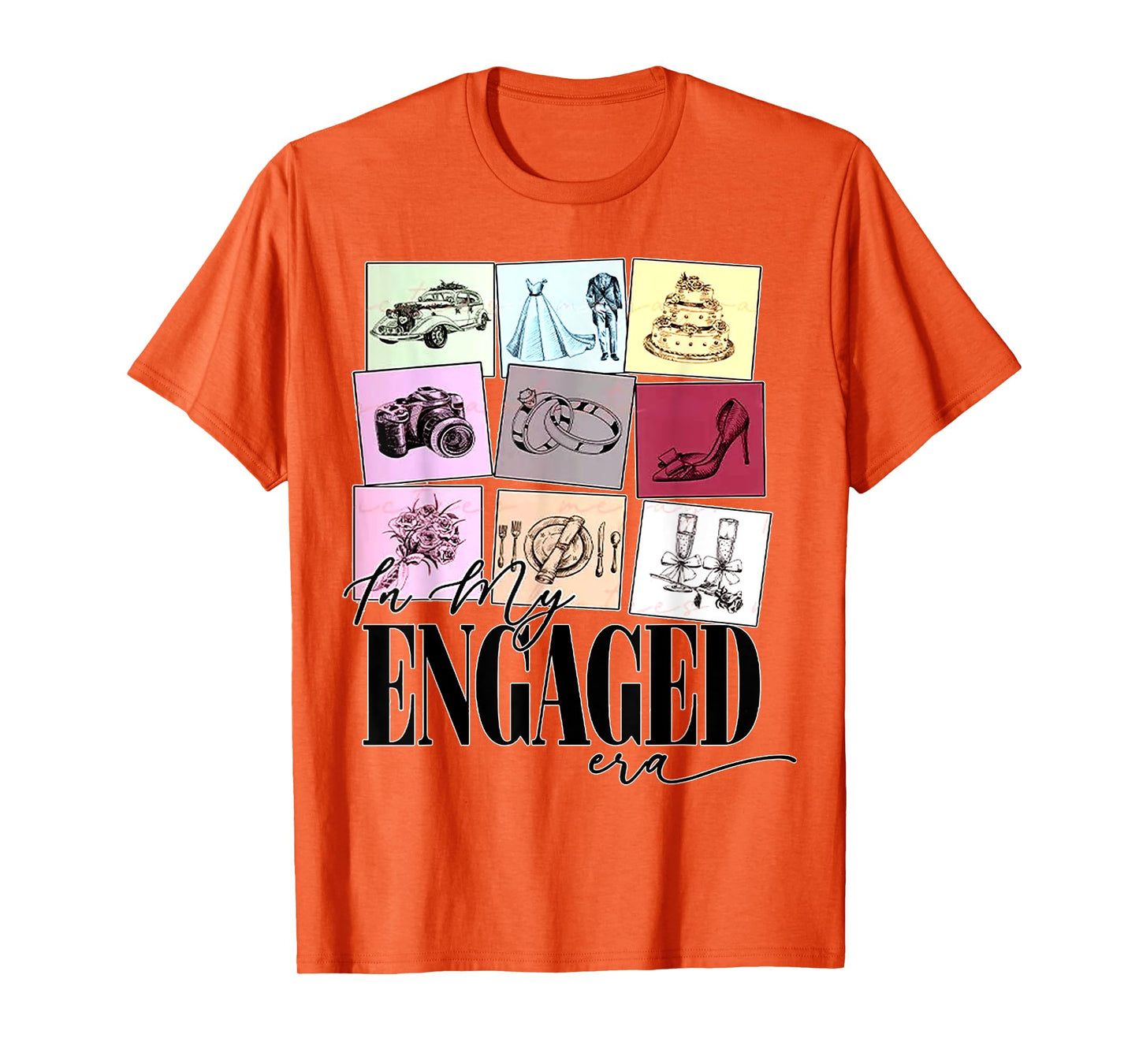 funny Engagement Quote In My Engaged Era Cool Fiancee T-Shirt
