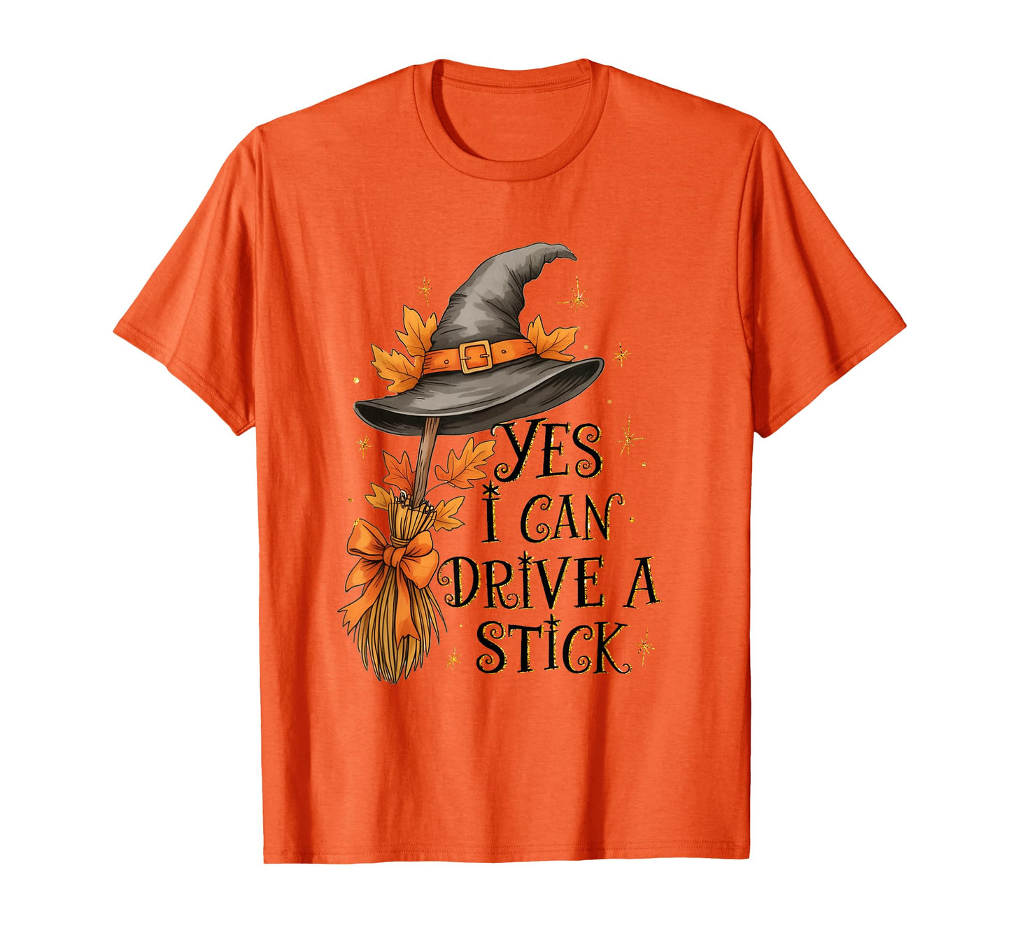 Yes I Can Drive A Stick Halloween Spooky Witch Women T-Shirt