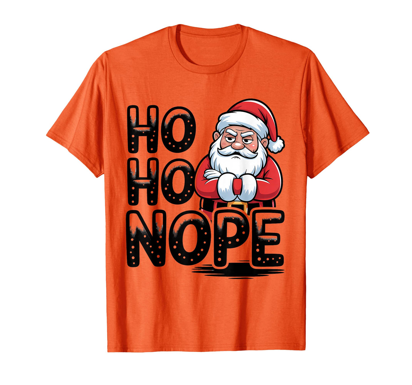 Nope Funny Santa Christmas Holiday T-Shirt