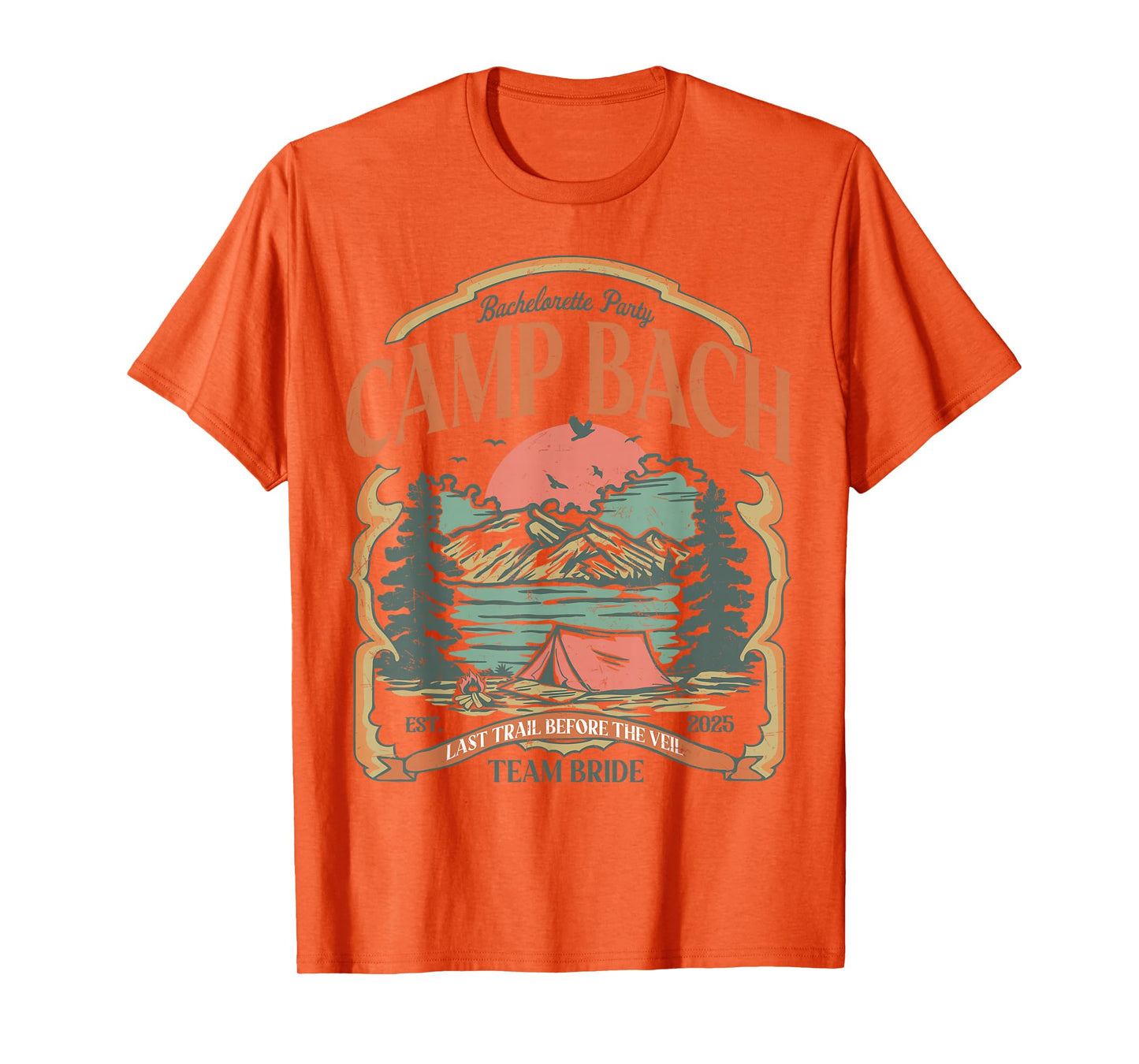 Camp Bach Vintage Team Bride Camping Bachelorette 2025 T-Shirt