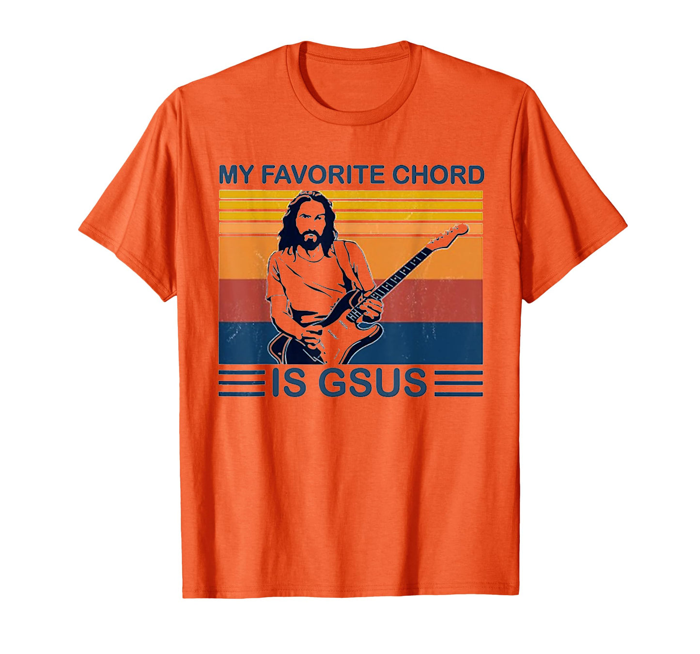 My Favorite Chord Is Gsus Jesus Play Guitar Retro Vintage T-Shirt