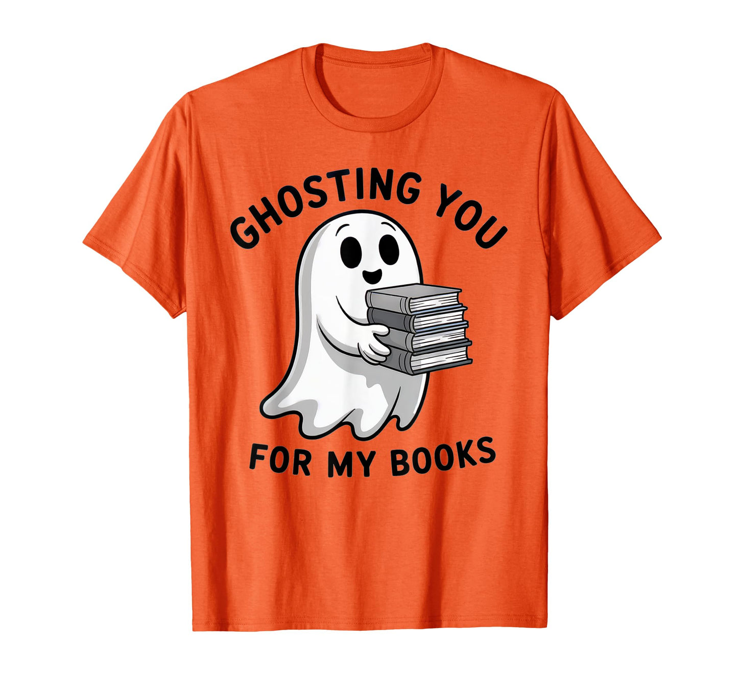 Ghosting You Cute Ghost Read Books Lover Halloween Reading T-Shirt