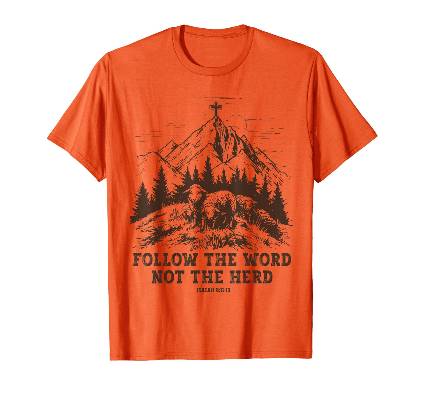 Sheep Follow The Word Not The Herd T-Shirt