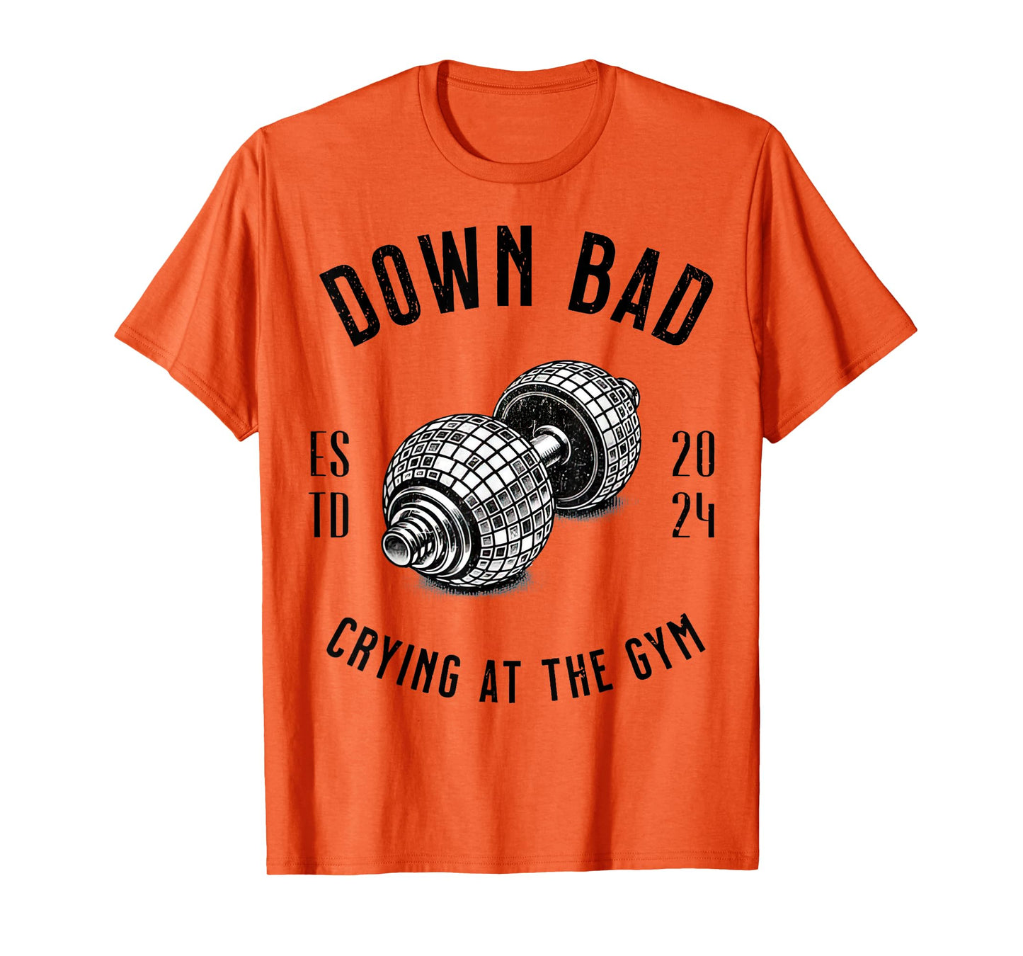 Down Bad Crying At The Gym T-Shirt