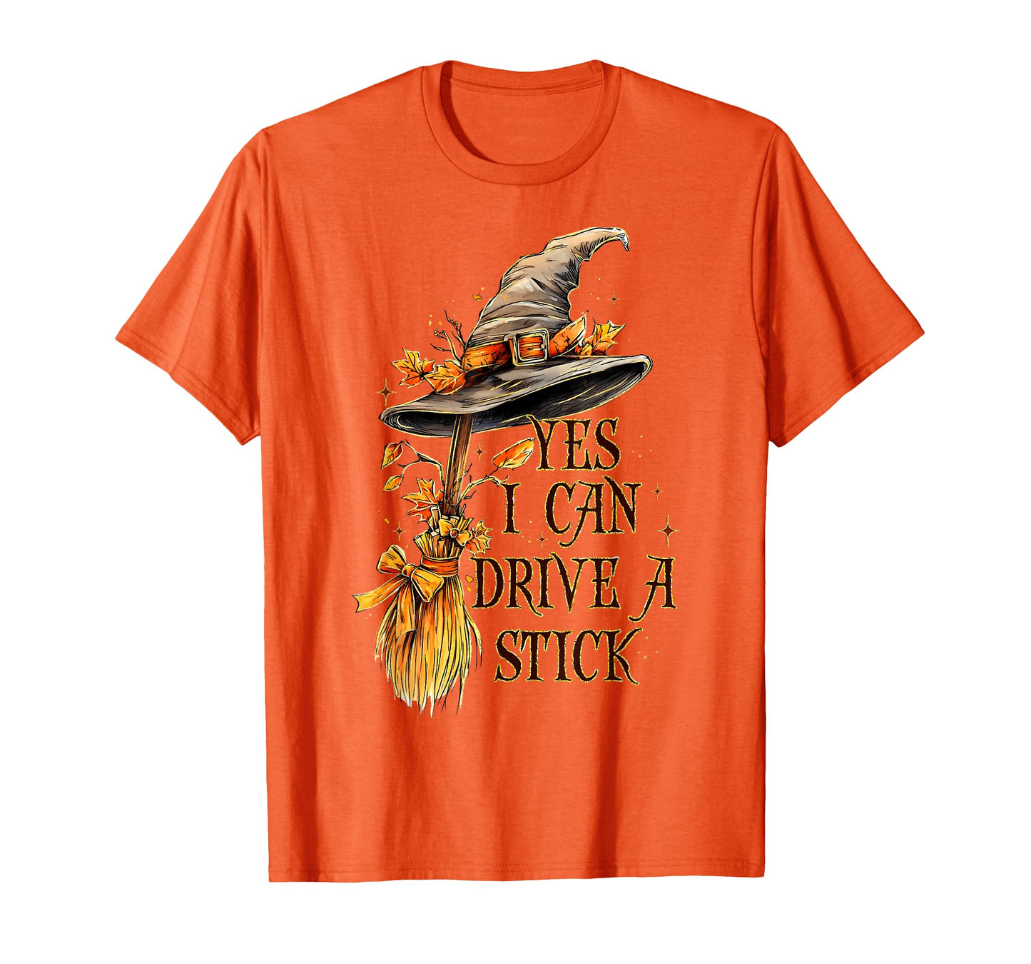 Yes I Can Drive A Stick Funny Halloween Spooky Witch Mom T-Shirt