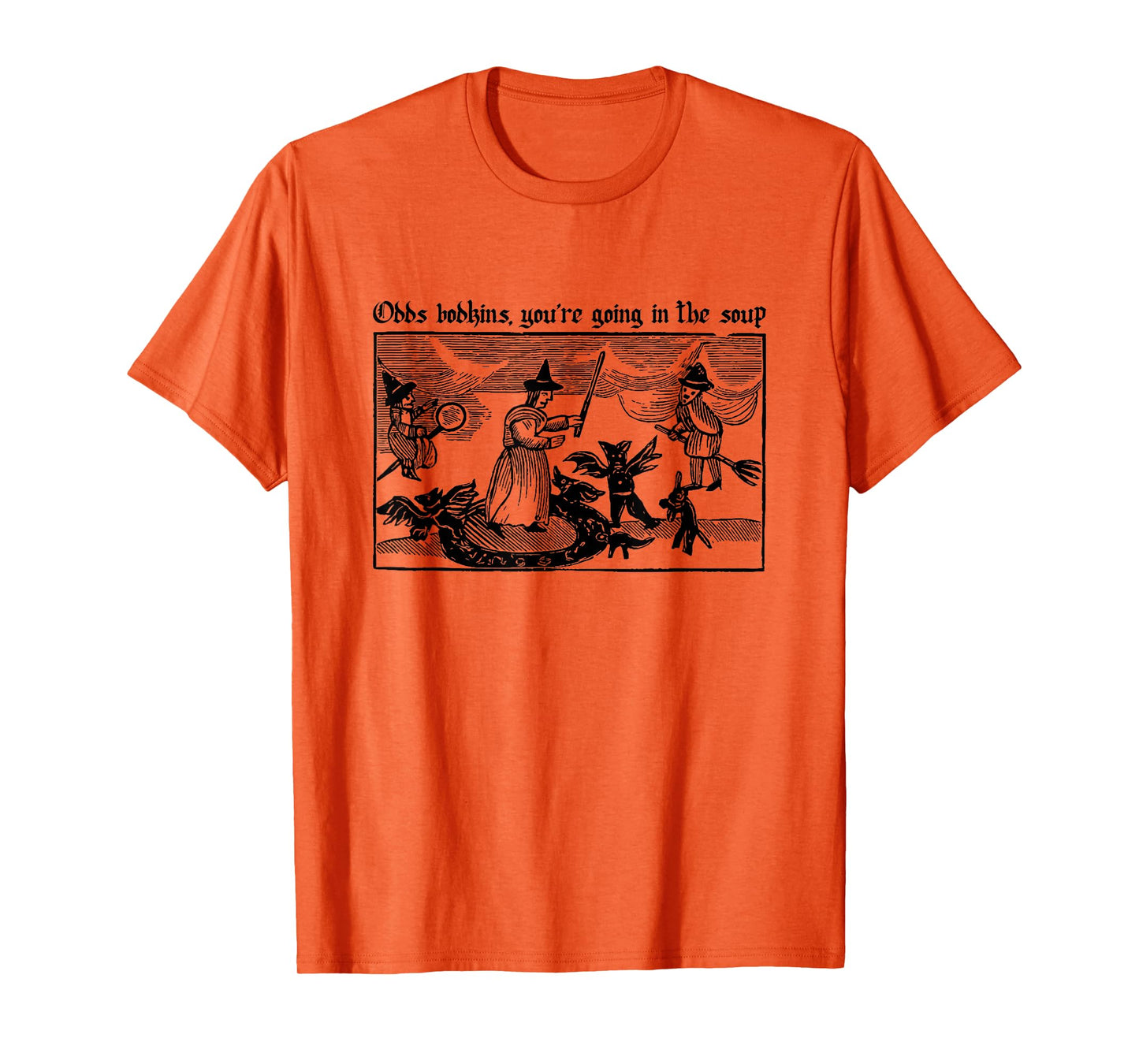 You're Going in The Soup T-Shirt