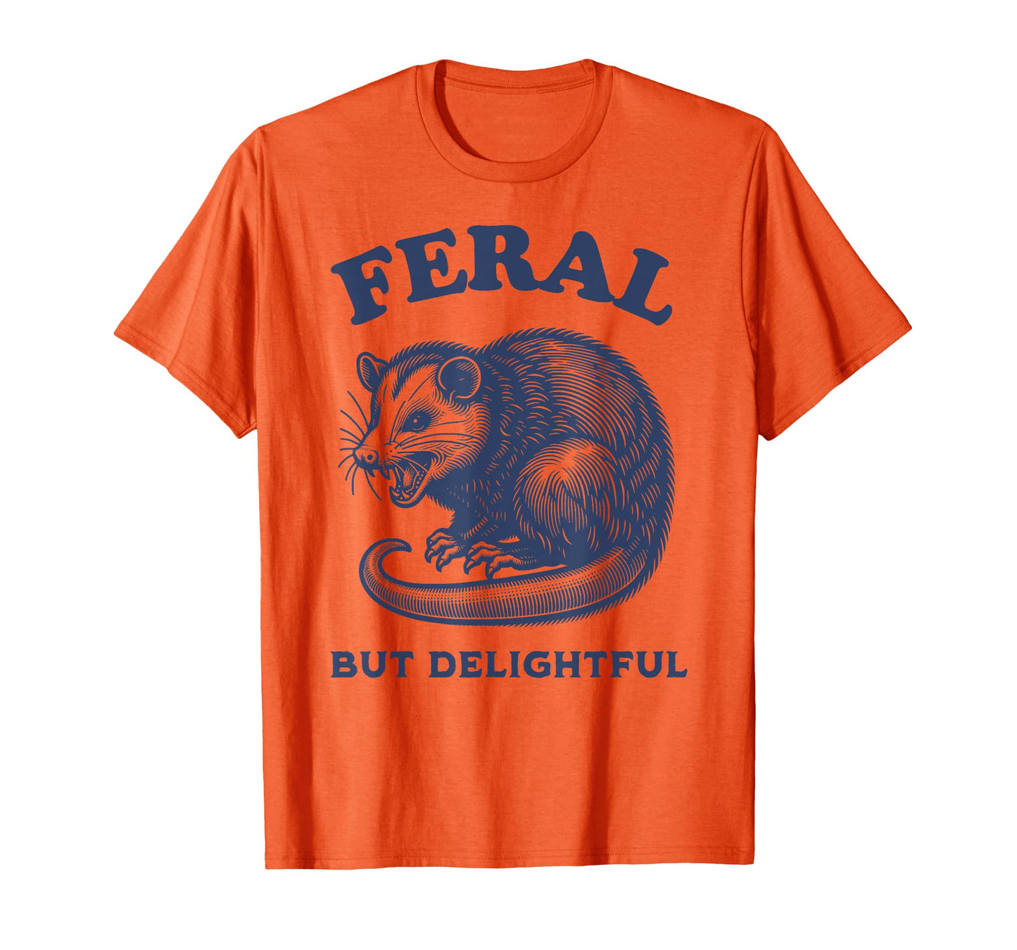 Opossum Funny Feral But Delightful Meme Possum Graphic T-Shirt