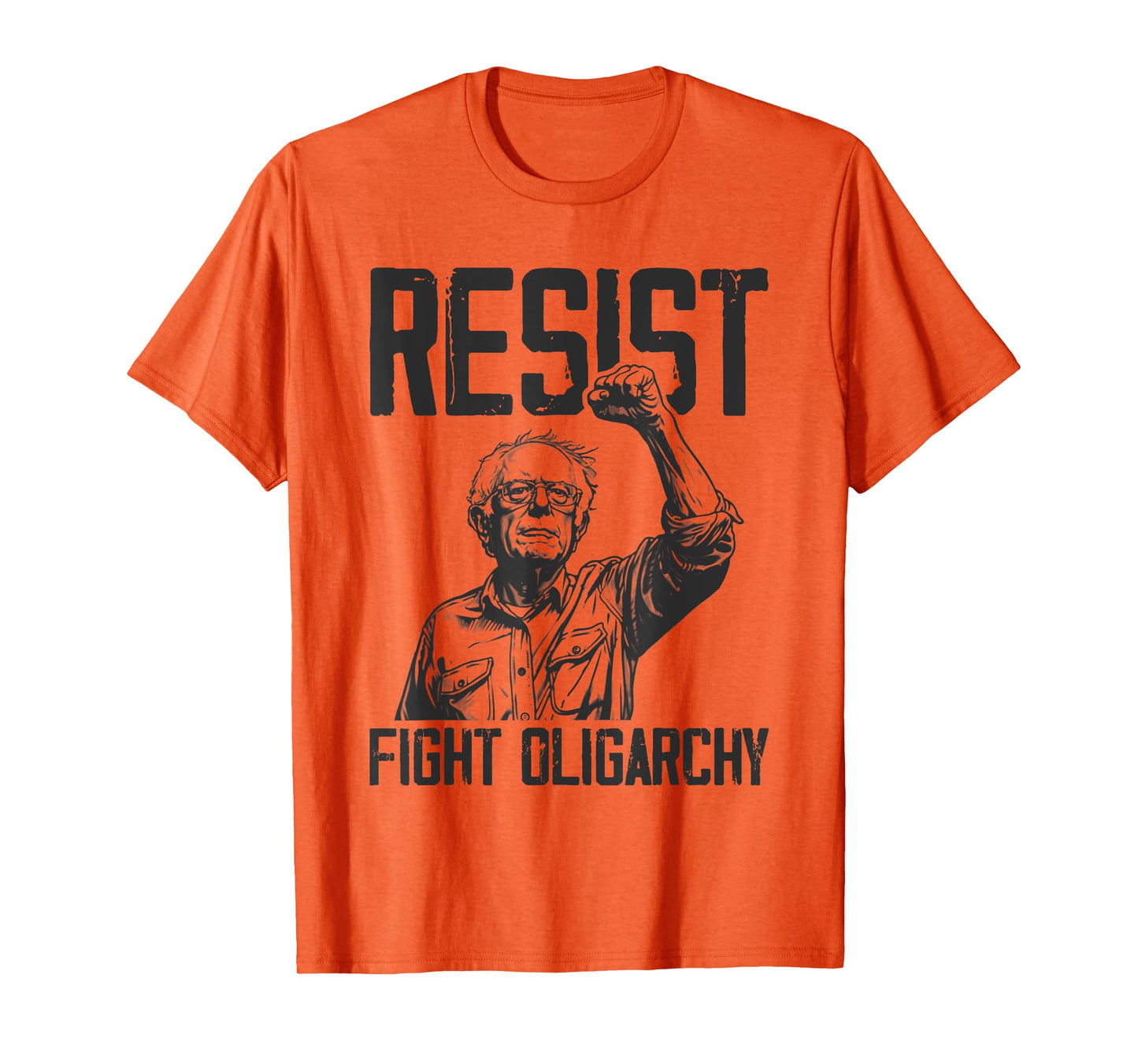 RESIST Bernie Sanders Fight Oligarchy Freedom Protest T-Shirt