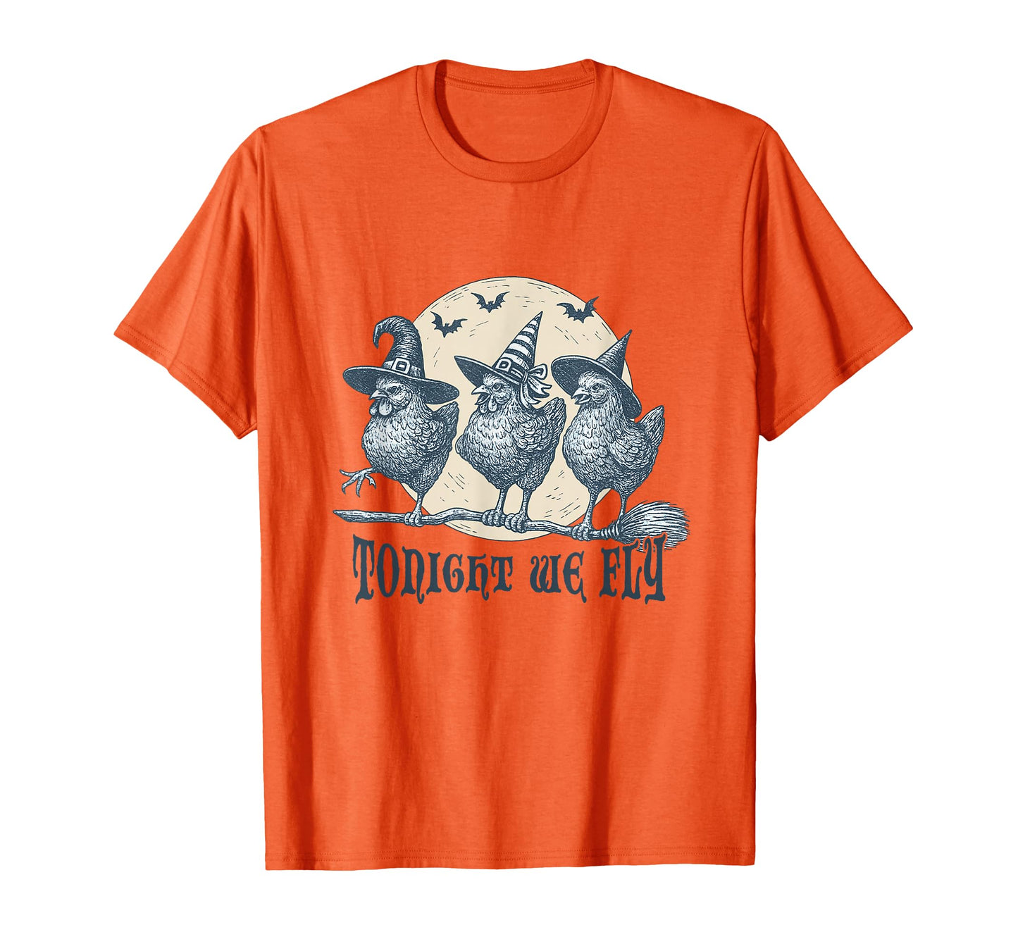 Tonight We Fly Funny Chicken Witches Halloween T-Shirt