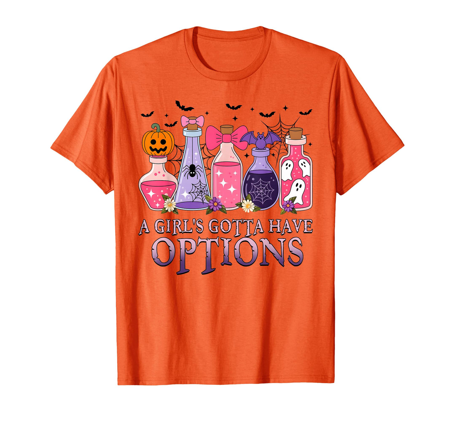 A Girl Gotta Have Options, Witch Poison, Spooky Halloween T-Shirt
