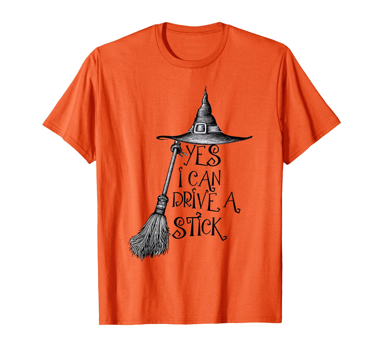 Yes I Can Drive A Stick Funny Halloween Witch Spooky Season T-Shirt