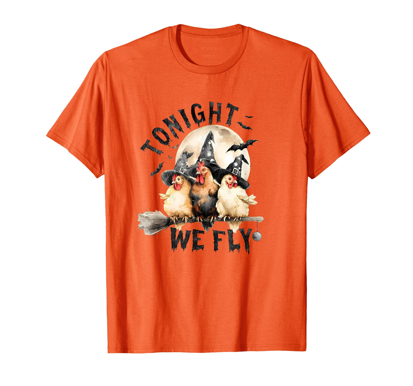 Tonight We Fly Funny Chicken Spooky Season Farm T-Shirt