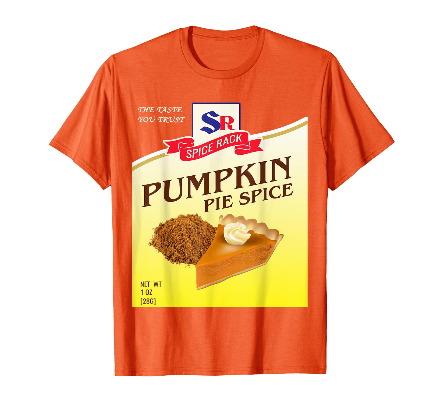 Pumpkin Pie Spice Halloween Costume Unique Fun Foodie T-Shirt