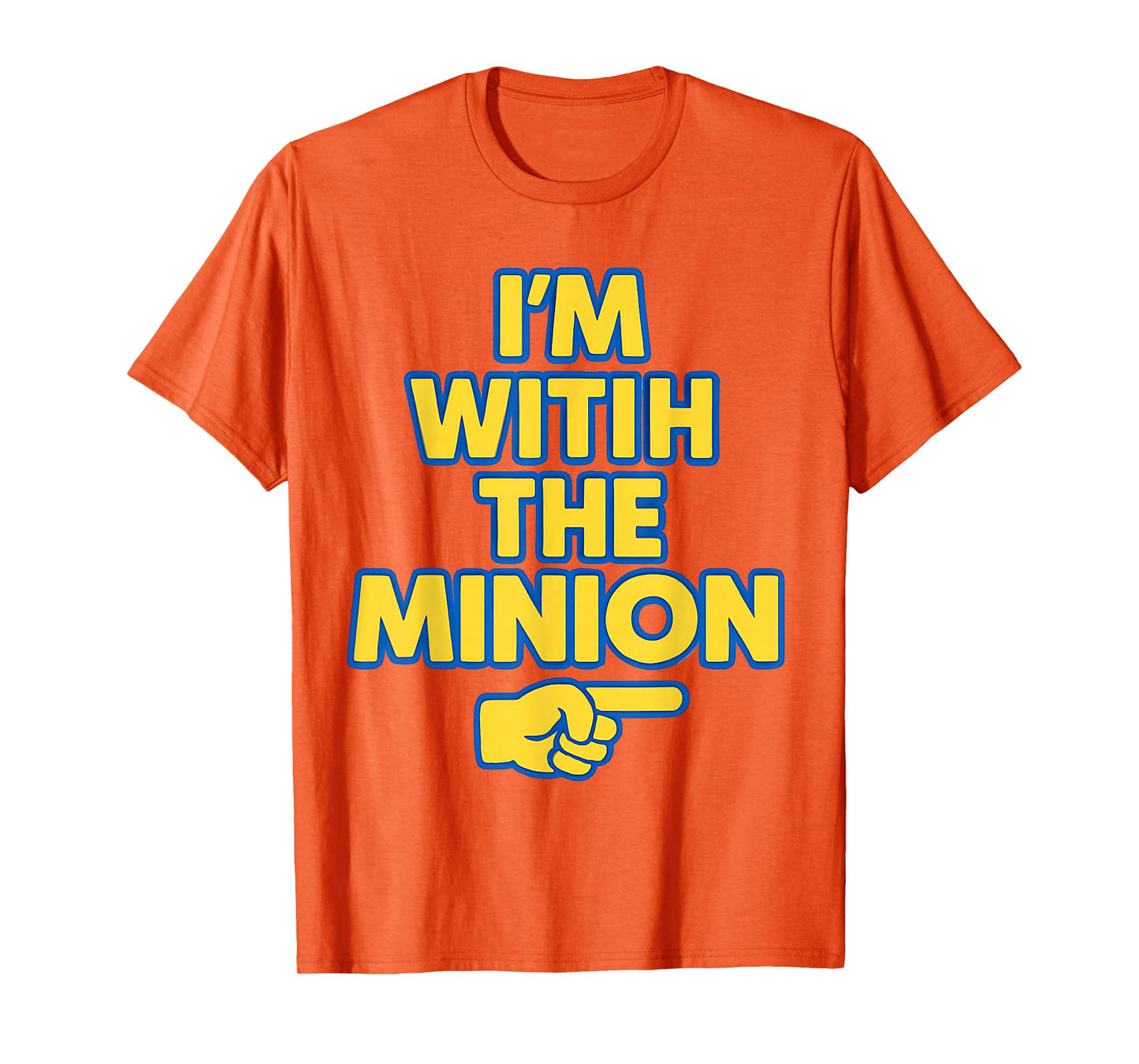 I'm with The Minion Costume Family Lazy Easy Halloween T-Shirt