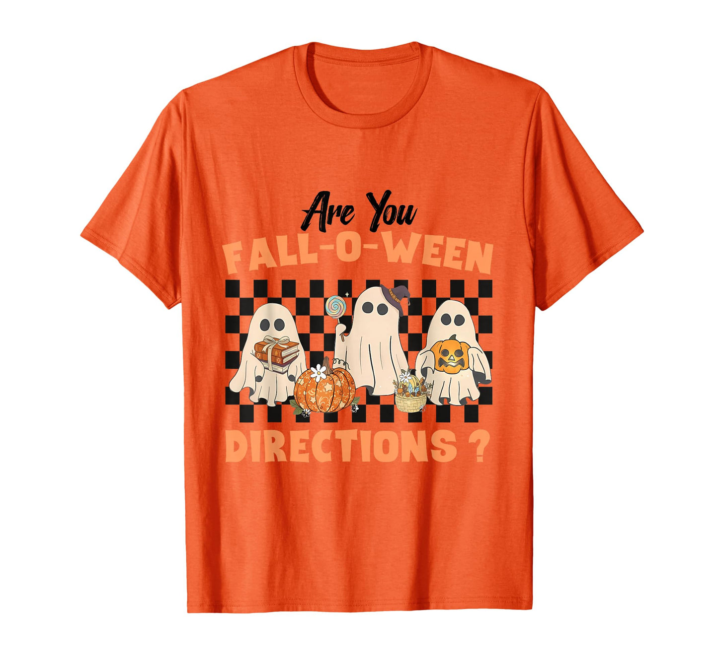 are You Fall-o-ween Directions Halloween Ghost Fall Teacher T-Shirt