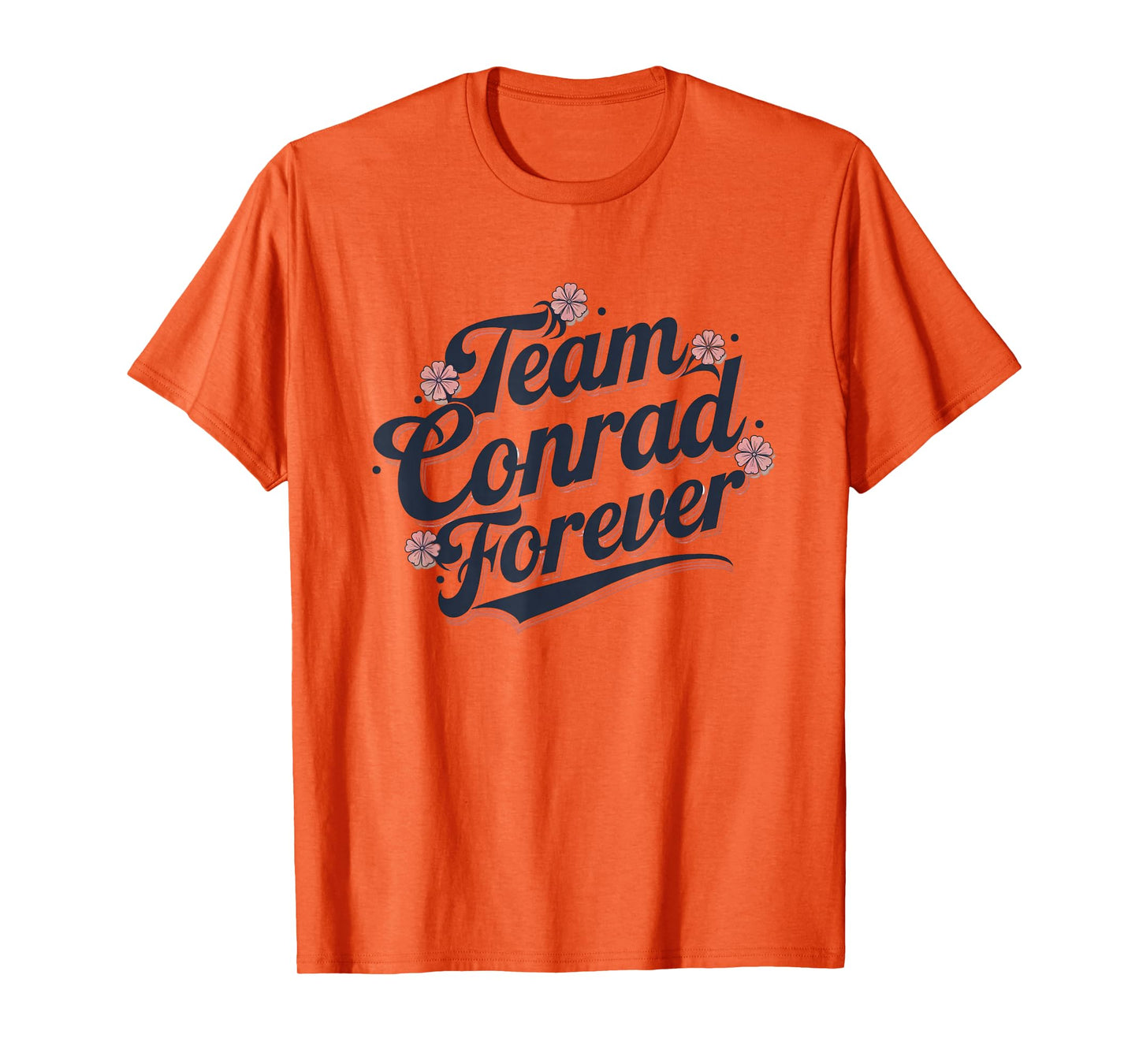 Vintage Groovy Flower Power Vibe Retro Team Conrad Forever T-Shirt
