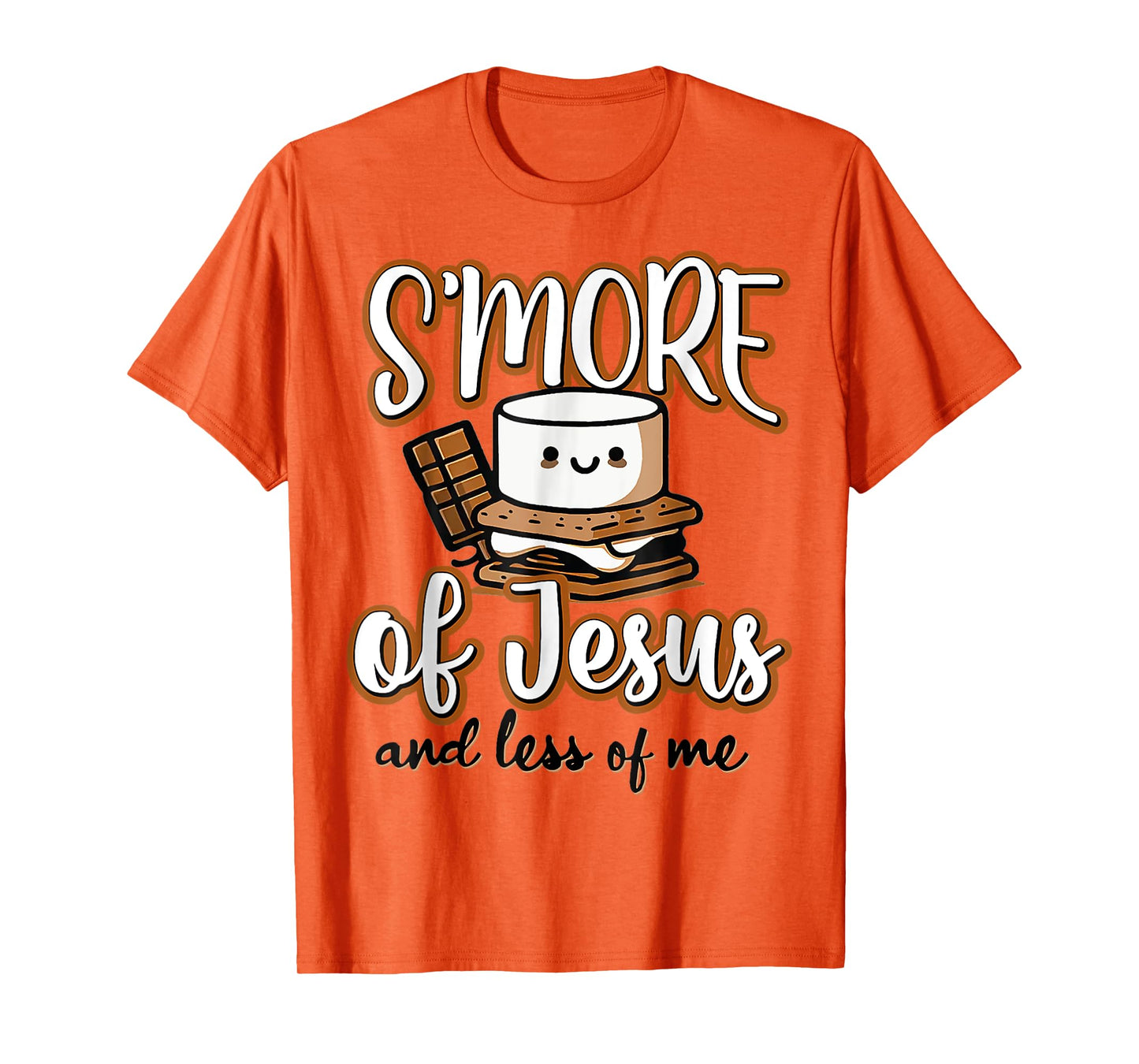 Smore of Jesus Less of Me Christian Camper Camping Lover T-Shirt