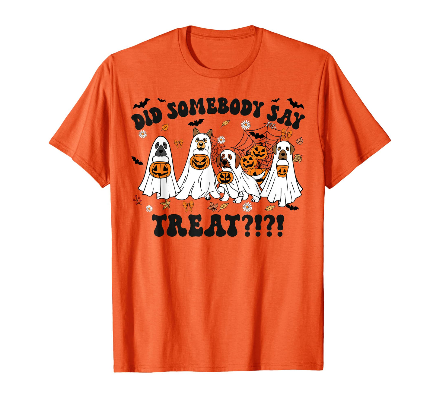 Ghost Dogs Lovers Did Somebody Say Treat Halloween Costume T-Shirt