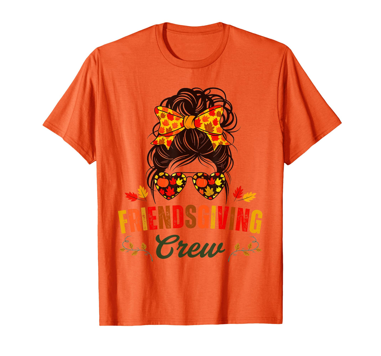 Friendsgiving Crew Fall Autumn Thanksgiving 2024 Messy Bun T-Shirt