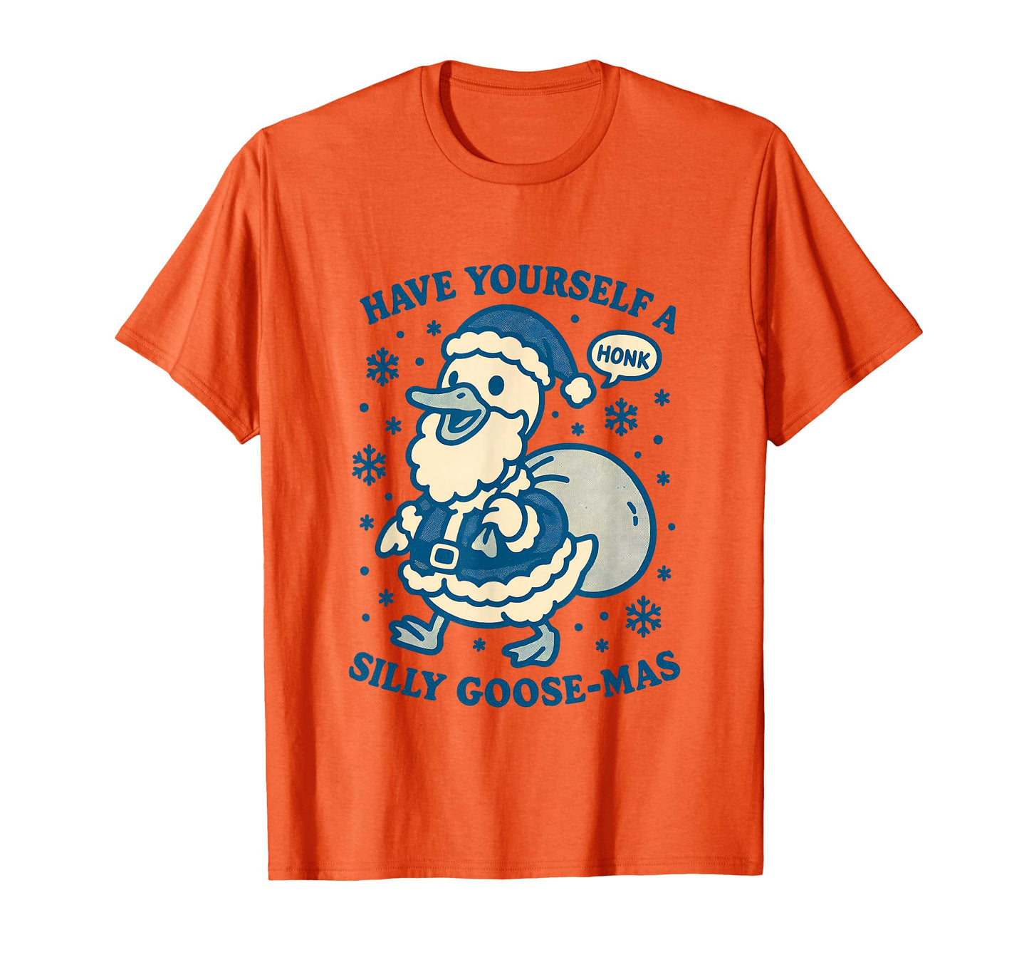 Have Yourself a Silly Goose-mas Santa Christmas Goose Xmas T-Shirt