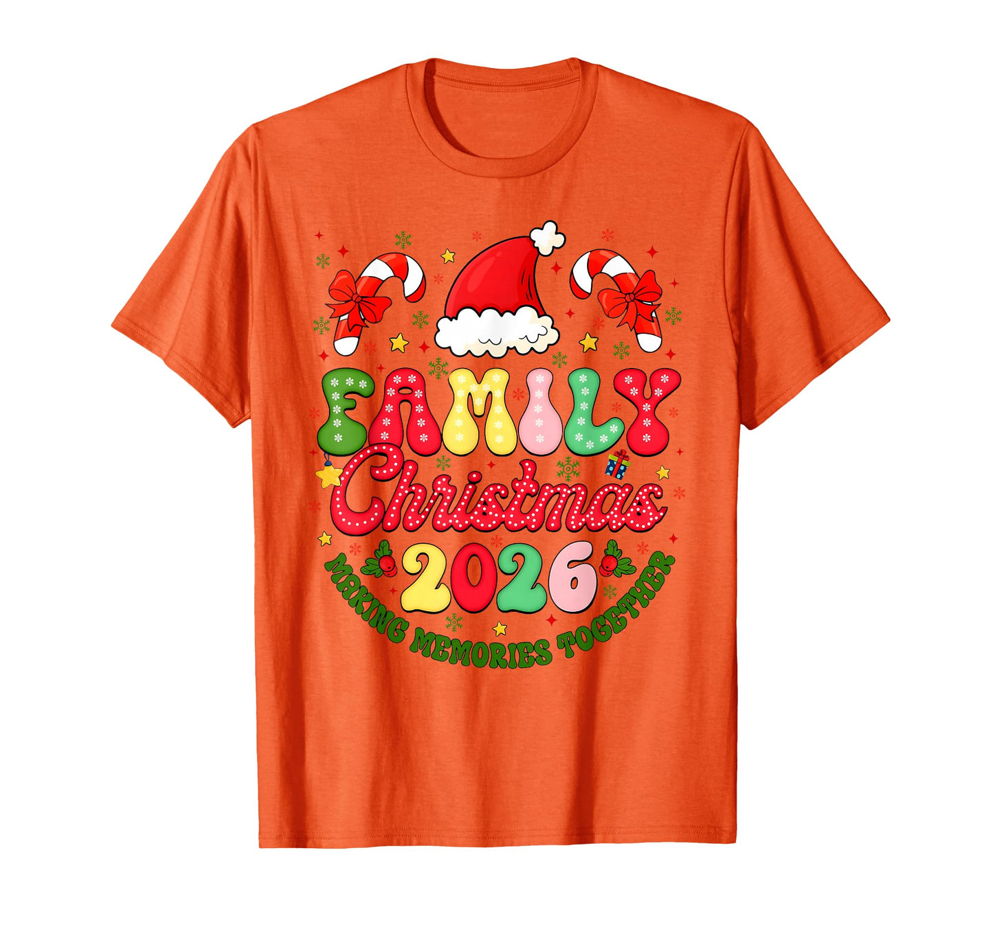 Family Matching Christmas 2026 Making Memories Together T-Shirt