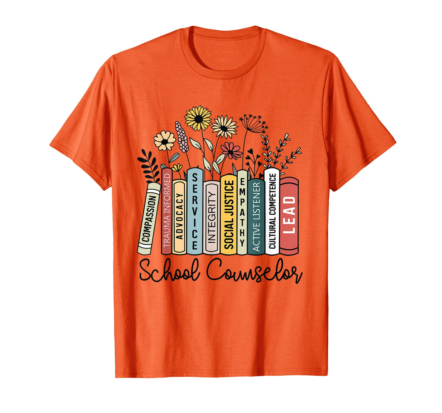 School Counselor Wildflower Book School Counseling Life T-Shirt