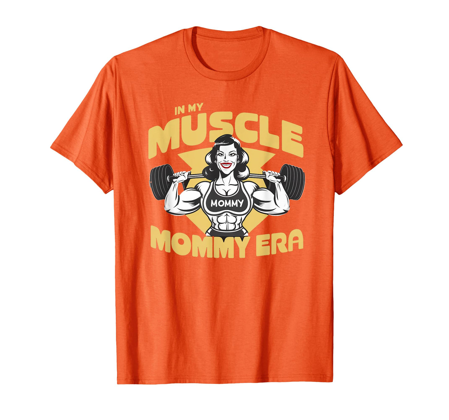 In My Muscle Mommy Era Retro Weightlifting Muscle Mommy T-Shirt