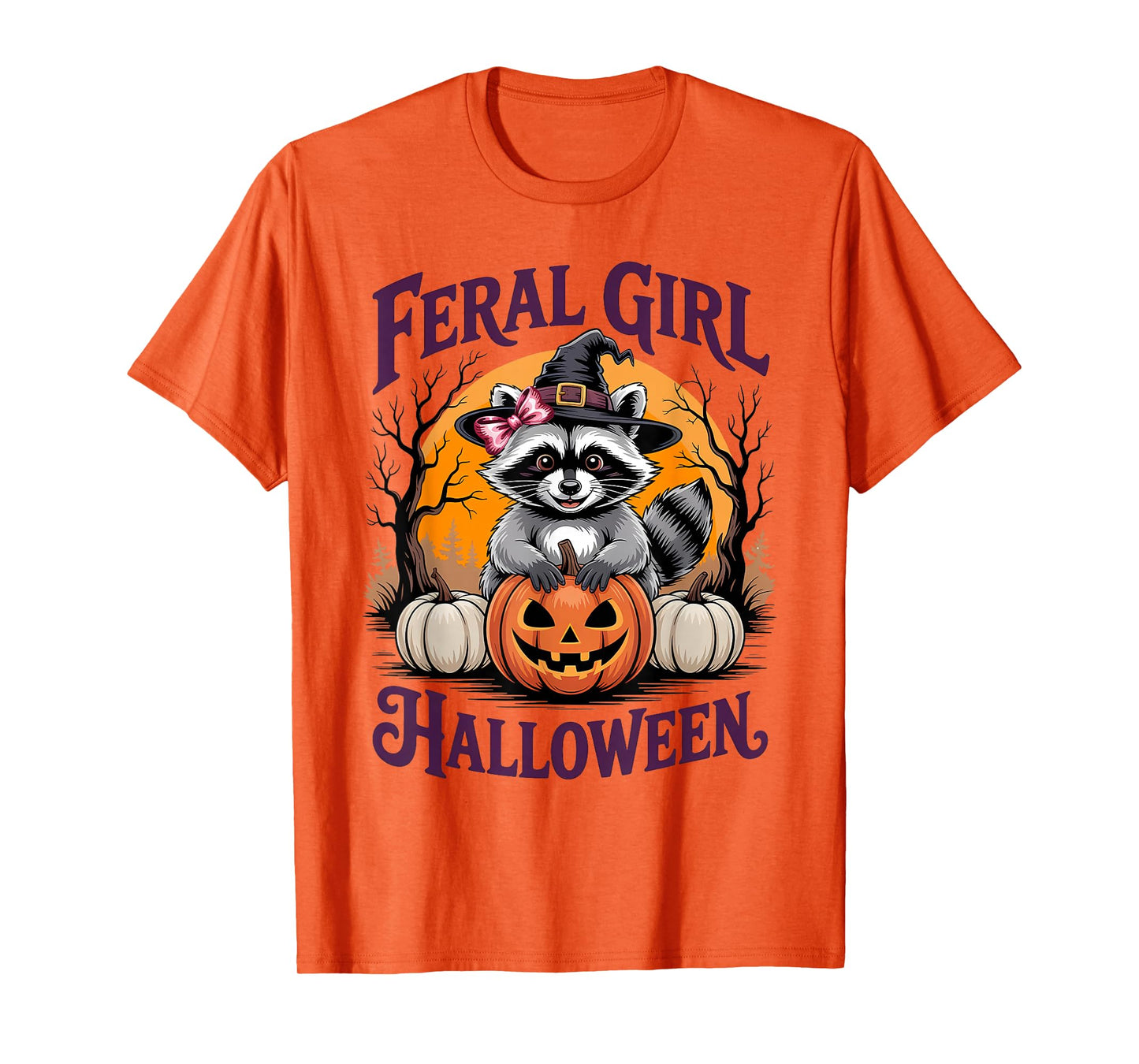 Feral Girl Halloween Funny Raccoon Pumpkin Witch Girl Women T-Shirt
