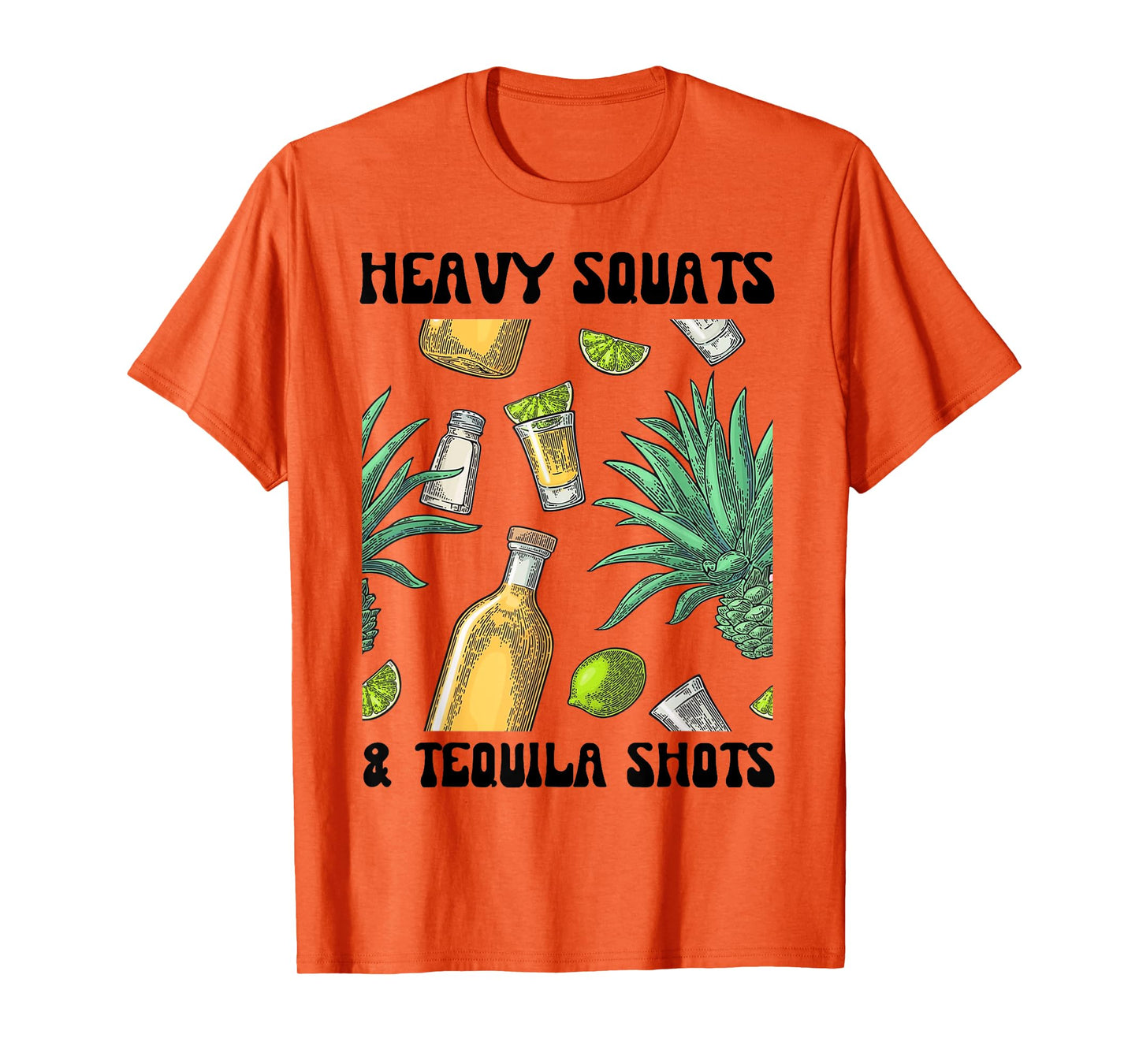 Heavy Squats And Tequila Shot Personal Trainer Tequila Lover T-Shirt