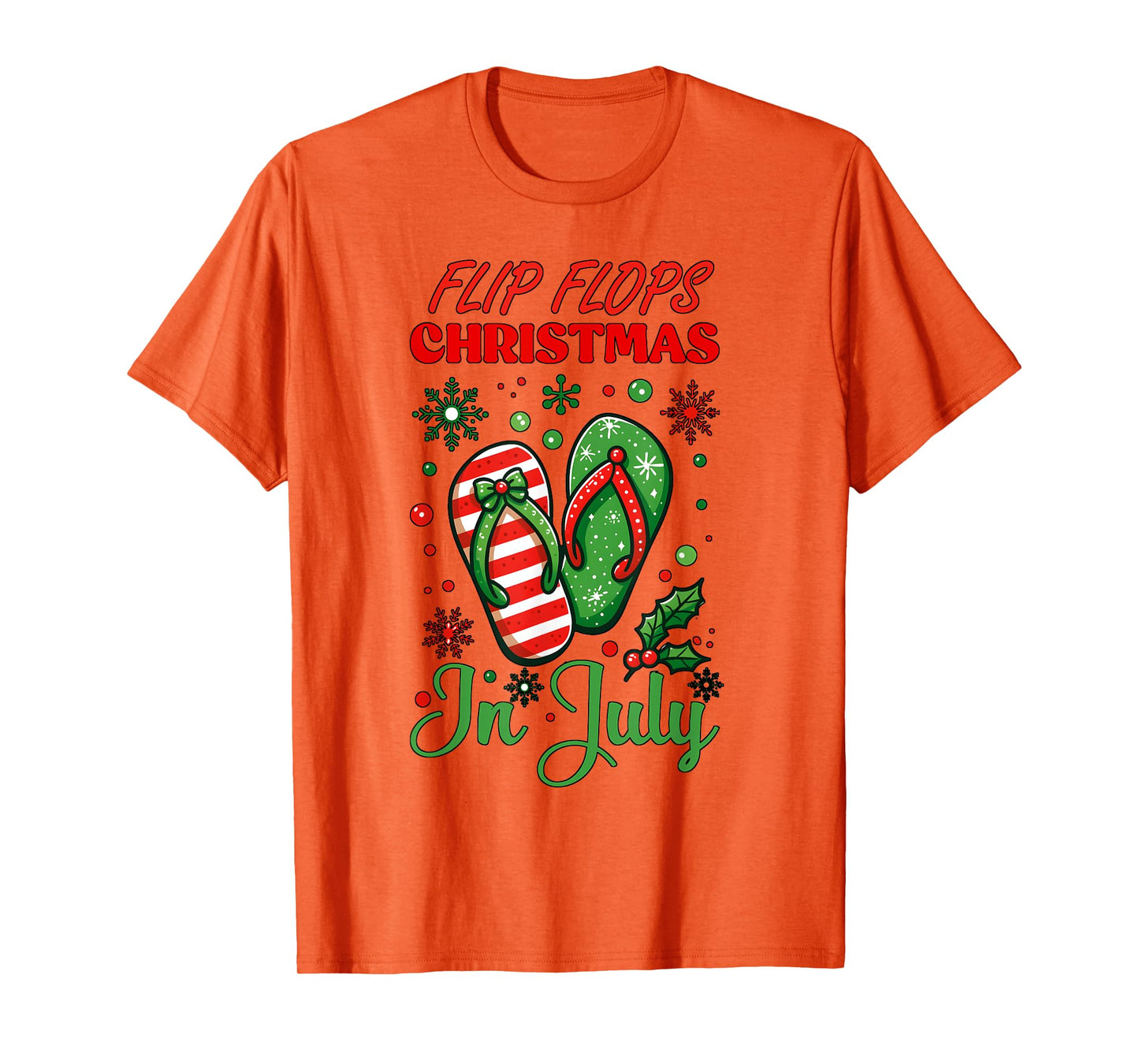 Flip Flops Christmas In July North Pole Snow Flakes Summer T-Shirt