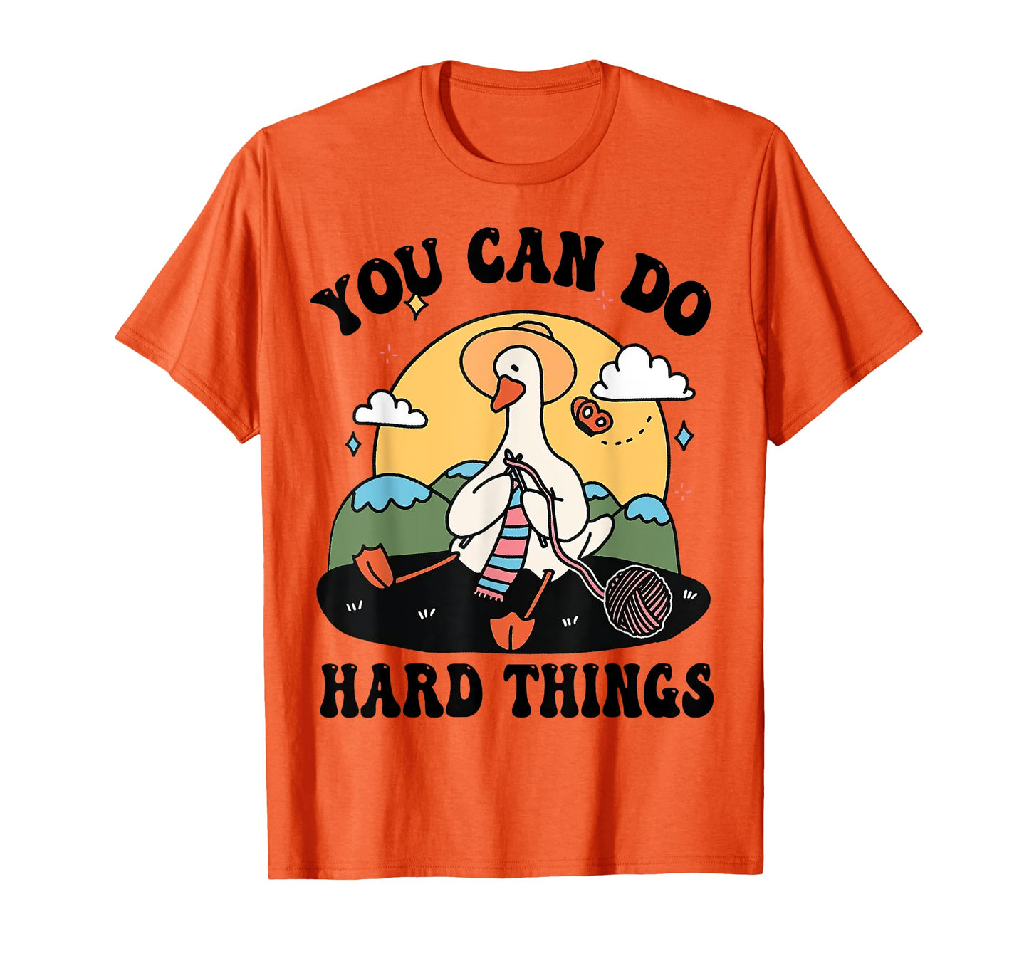Cute Goose, You Can Do Hard Things, Duck Positive Quote Tee T-Shirt